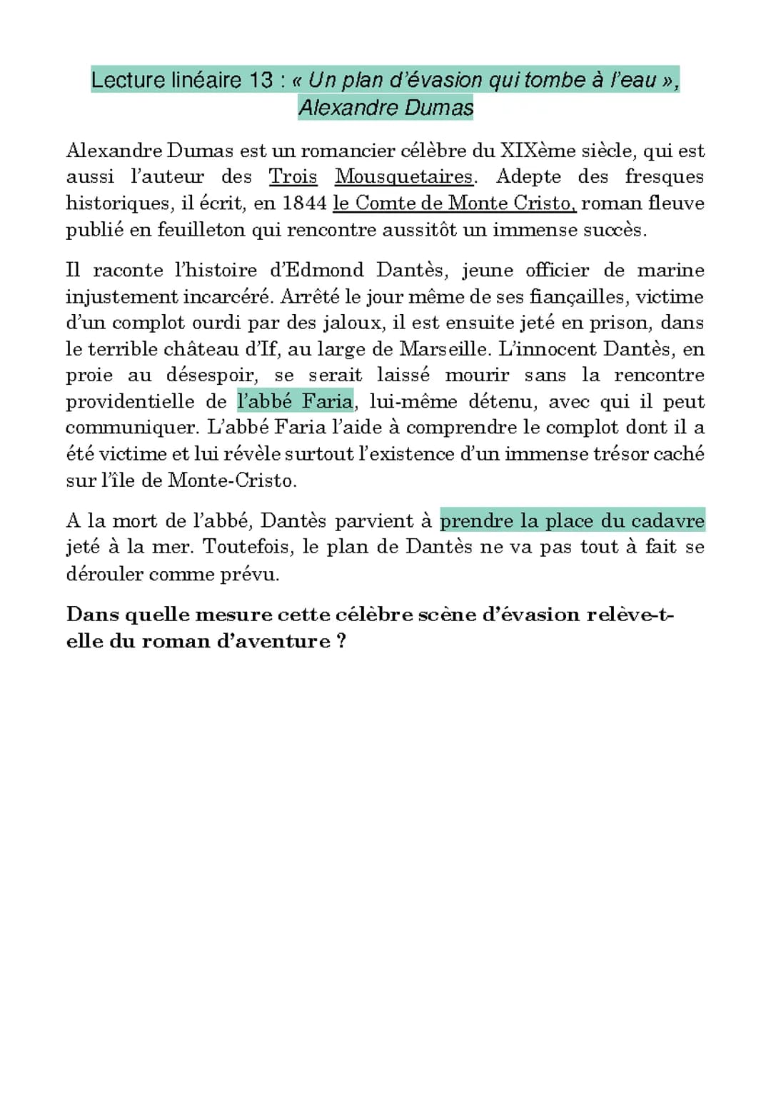Un plan d'évasion qui tombe à l'eau, Alexandre Dumas