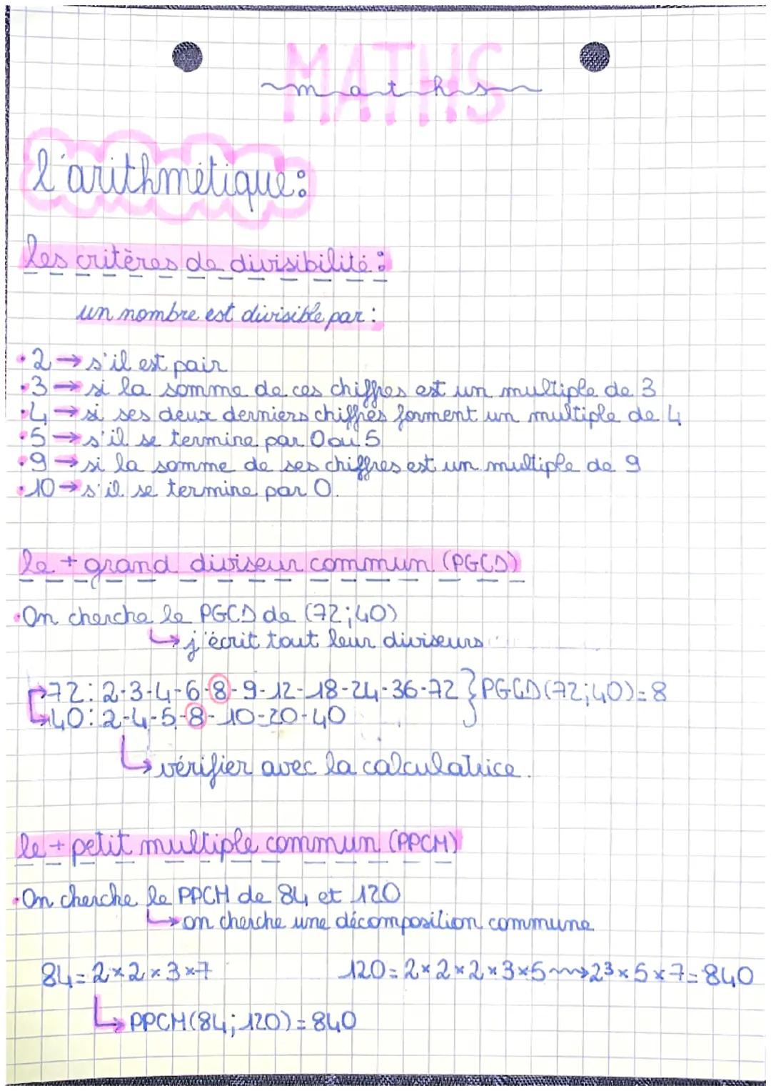 Maths
l'arithmétique:
les critères de divisibilité :
un nombre est divisible par :
•2 → s'il est pair
•3 → si la somme de ces chiffres est u