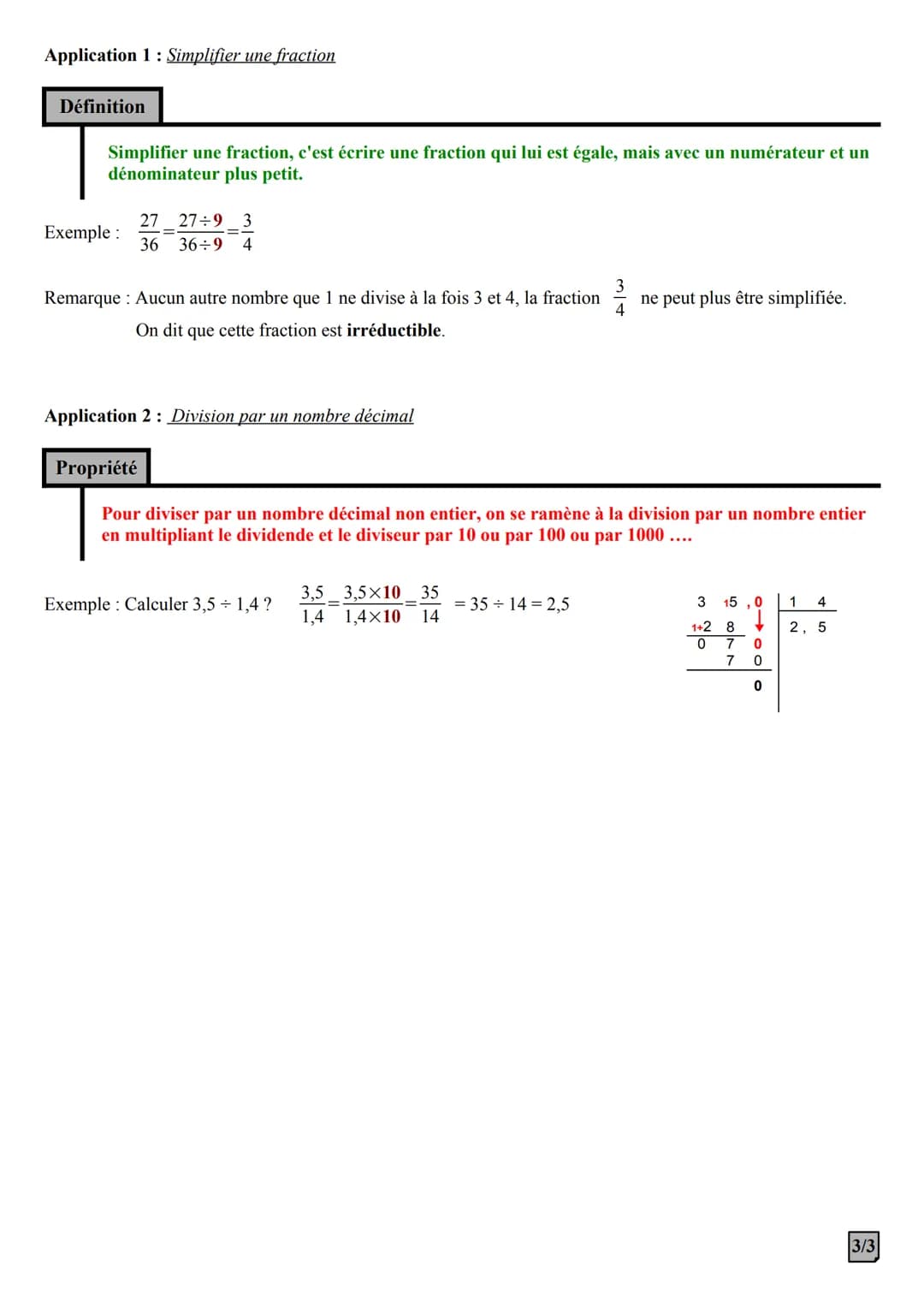 Chapitre 06: Nombres rationnels (1ère partie)
I] Vocabulaire (Rappels)
Fractions et quotient
3,5
Le quotient de 3,5 par 2 est le résultat de