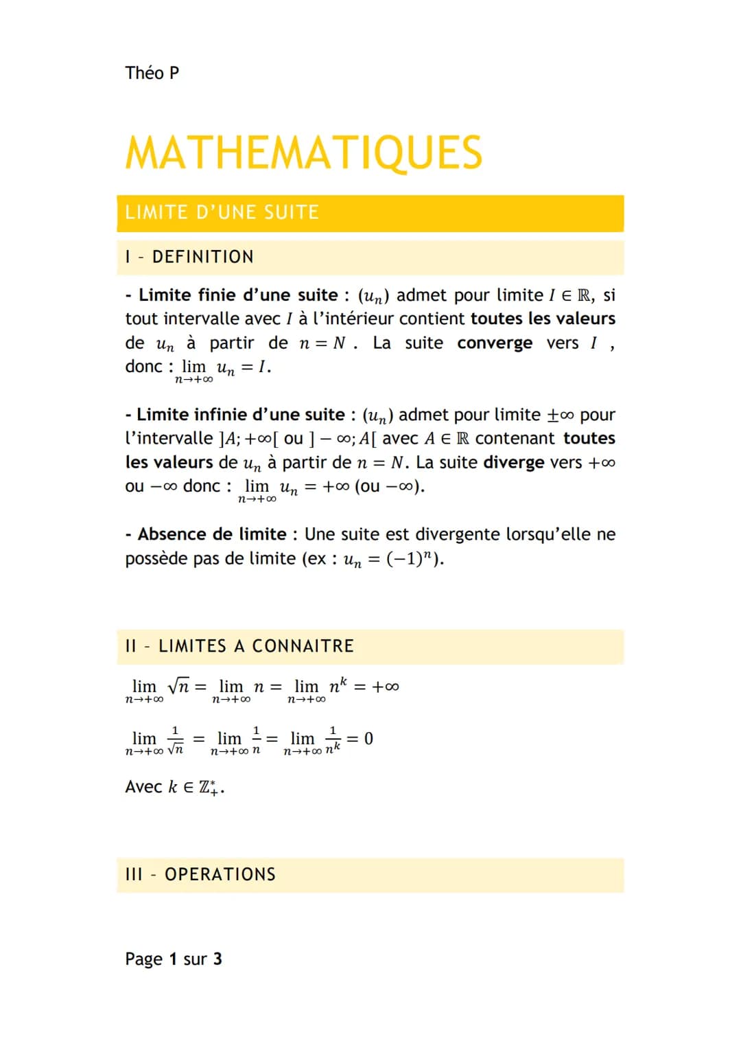 Théo P
MATHEMATIQUES
LIMITE D'UNE SUITE
I - DEFINITION
- Limite finie d'une suite : (un) admet pour limite I E R, si
tout intervalle avec I 