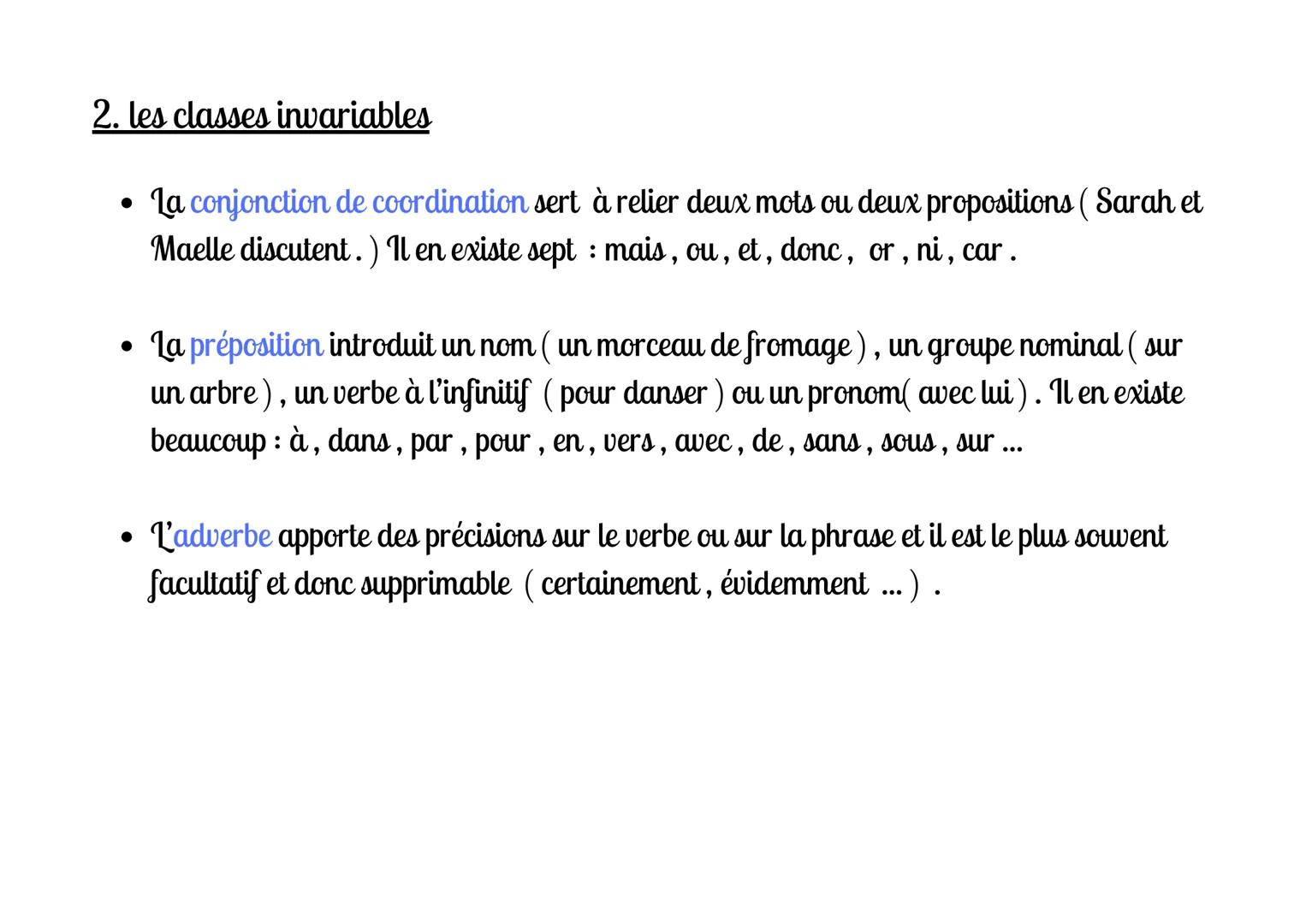 --- OCR Start ---
Français
Les classes grammaticales
1. les classes variables
• Le nom sert à désigner, à nommer une chose. Il est utilisé a