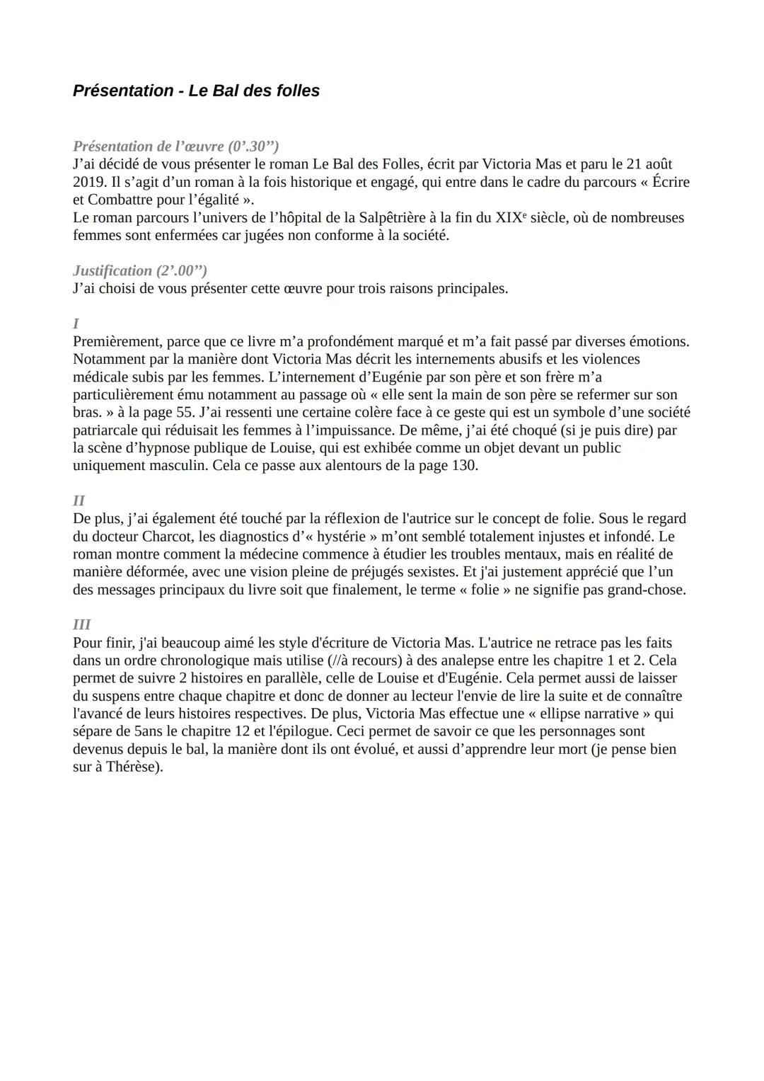 Présentation - Le Bal des folles
Présentation de l'œuvre (0'.30")
J'ai décidé de vous présenter le roman Le Bal des Folles, écrit par Victor
