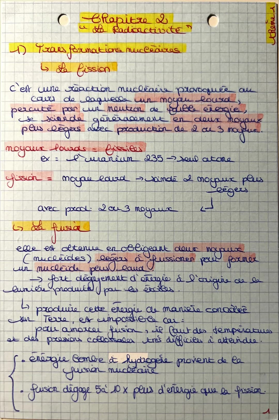 C Chapitre 2
a La Radicactivité"
4) Transformations nucléaires
is Le fission
C'est une reaction nucléaire provoquée au
cours de laquelle un 