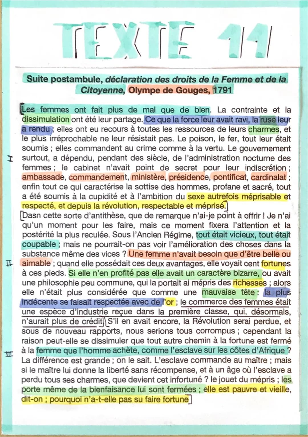 TEXTE 11
Suite postambule, déclaration des droits de la Femme et de la
Citoyenne, Olympe de Gouges, 1791
Les femmes ont fait plus de mal que