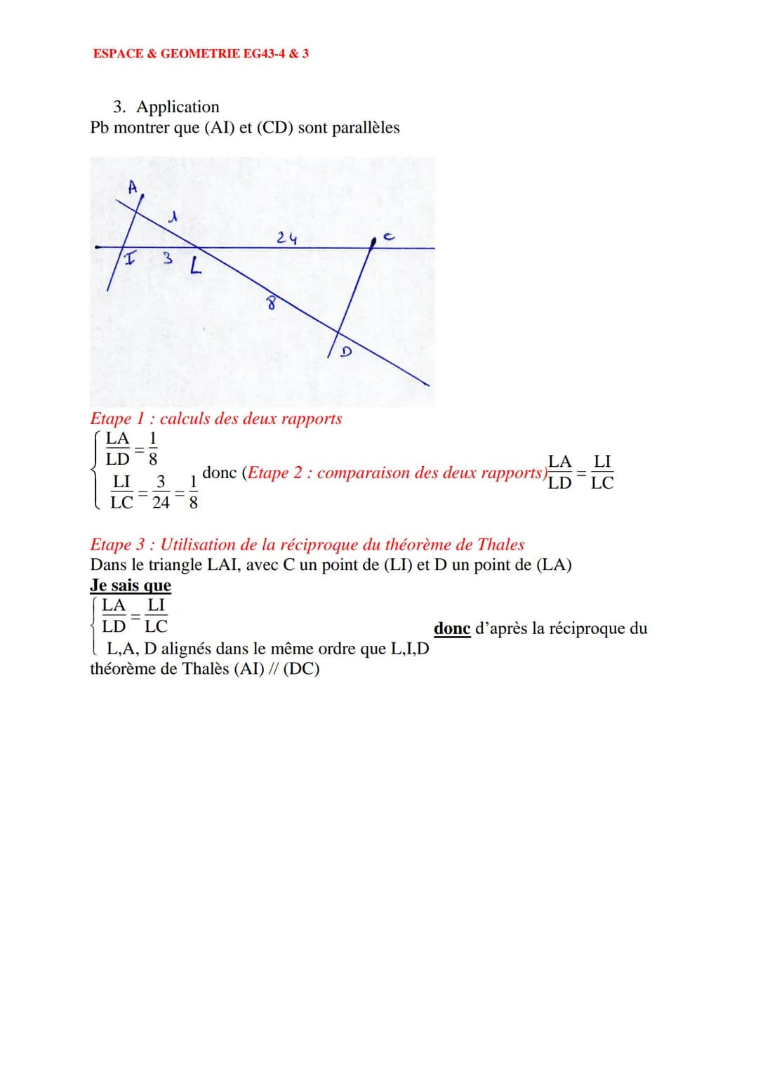 ESPACE & GEOMETRIE EG43-4 & 3
I THEOREME DE THALES
1. Enoncé de la propriété
/в
L
2. Application
Pb Calculer ET et CB sachant que :
EB= 6, E