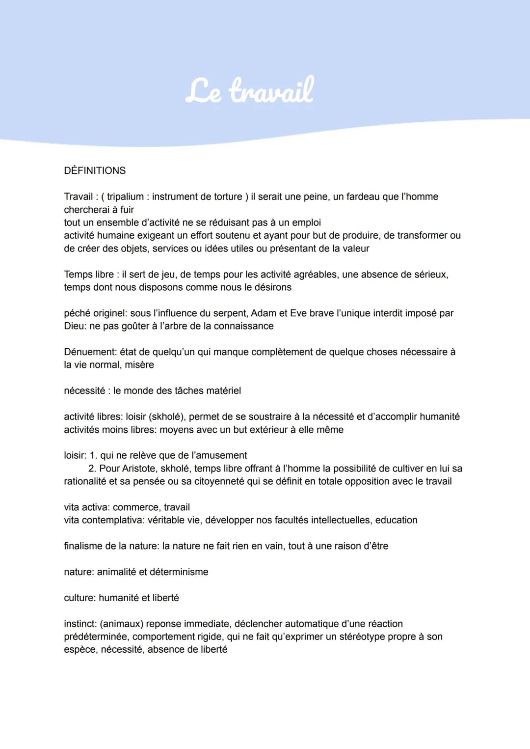 DÉFINITIONS
Le travail
Travail (tripalium: instrument de torture ) il serait une peine, un fardeau que l'homme
chercherai à fuir
tout un ens