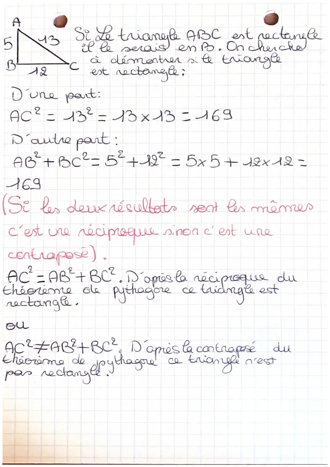 Pythagore:
Pythagore sert a trouver la longueur
d'un des côtés d'untriangle rectangle:
Rédaction type:
2
5
B 12
Le triangle ABC rectangle
en