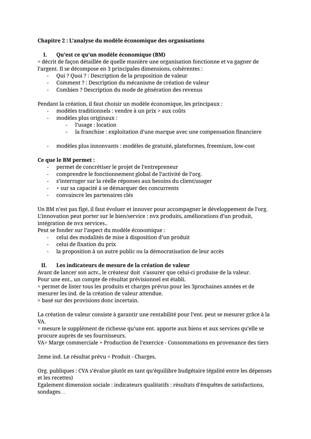 Chapitre 2 : L'analyse du modèle économique des organisations
I. Qu'est ce qu'un modèle économique (BM)
= décrit de façon détaillée de quell