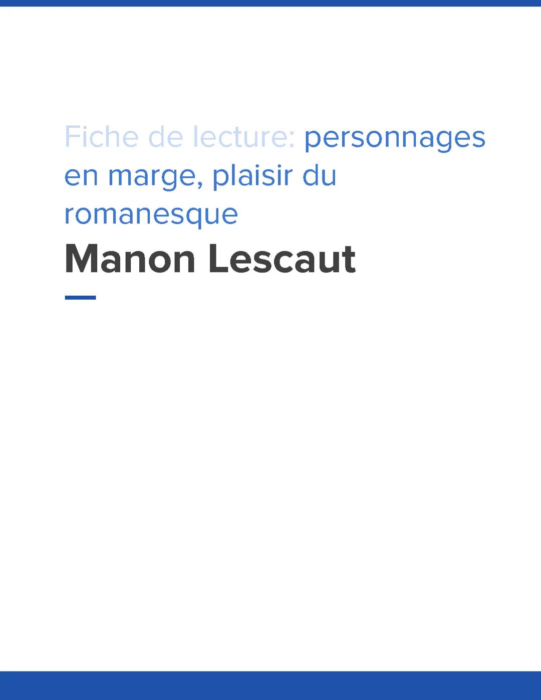 Manon Lescaut : Résumé, personnages et analyse pour le bac