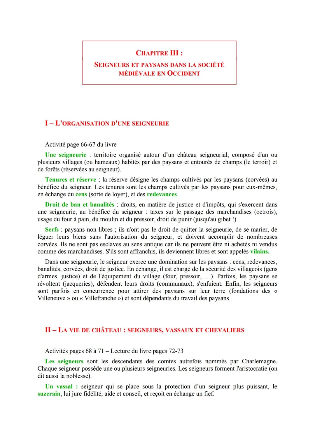 CHAPITRE III :
SEIGNEURS ET PAYSANS DANS LA SOCIÉTÉ
MÉDIÉVALE EN OCCIDENT
I L'ORGANISATION D'UNE SEIGNEURIE
Activité page 66-67 du livre
Une