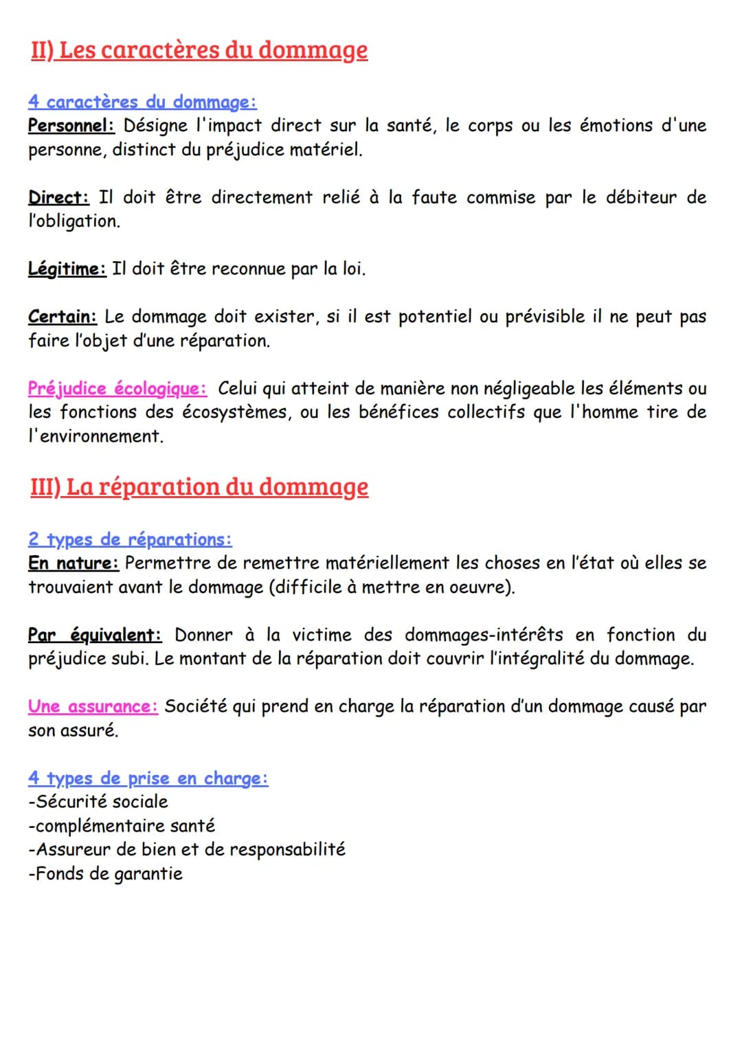CHAPITRE 3: LE DOMMAGE
RÉPARABLE
I) Les classifications du dommage
Le dommage: Un préjudice causé à une personne, affectant ses biens, sa sa