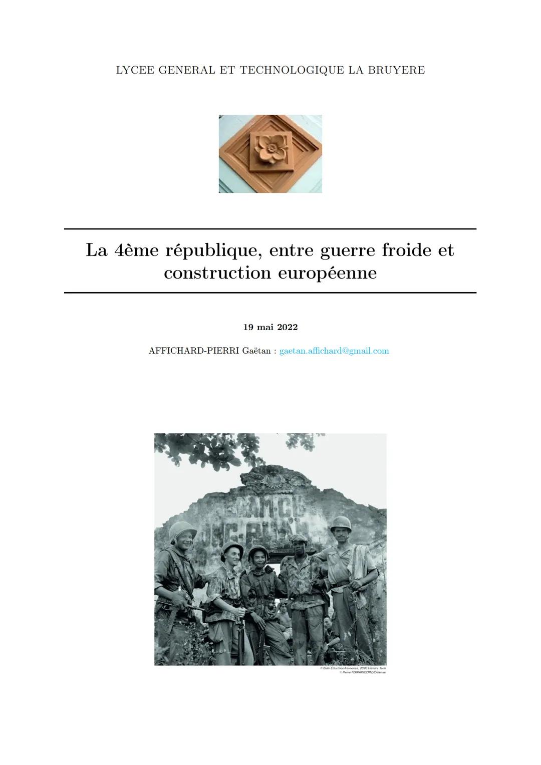 LYCEE GENERAL ET TECHNOLOGIQUE LA BRUYERE

La 4ème république, entre guerre froide et
construction européenne

19 mai 2022

AFFICHARD-PIERRI