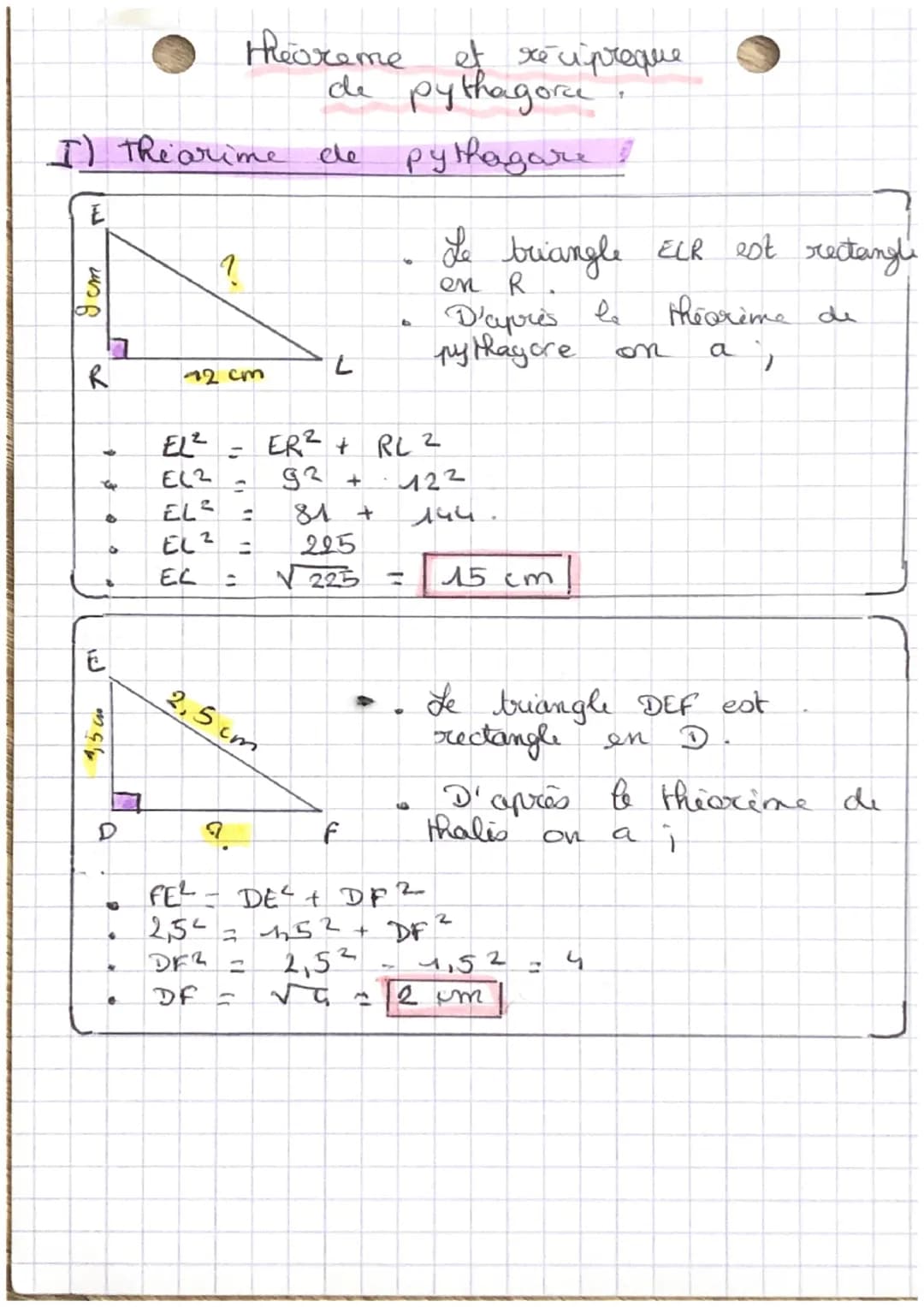 I) The arime de
E
9 cm
R
Cap
1,5 cm
•
D
D
10
EL²
EL2
theoreme et récipreque
de pythagore
pythagare
~
172 cm
EL²
EL ² =
EL
?
ER²
2,5cm
L
81
9