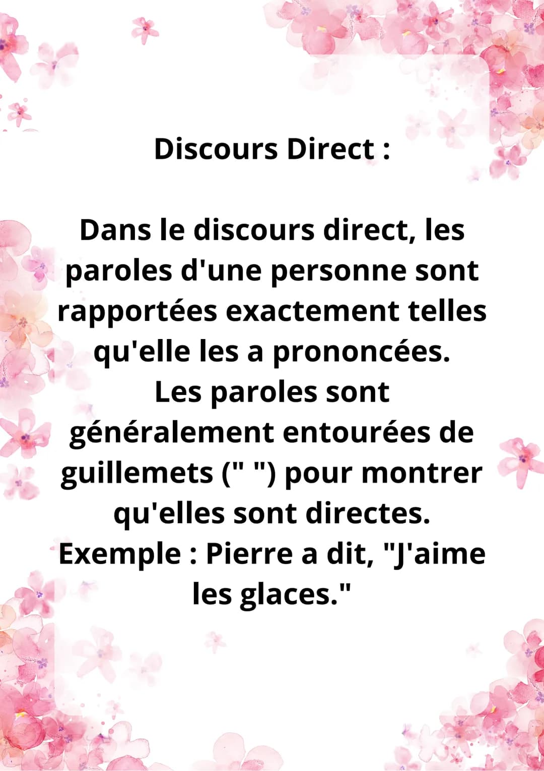 Discours Direct
et Indirect Discours Direct:
Dans le discours direct, les
paroles d'une personne sont
rapportées exactement telles
qu'elle l