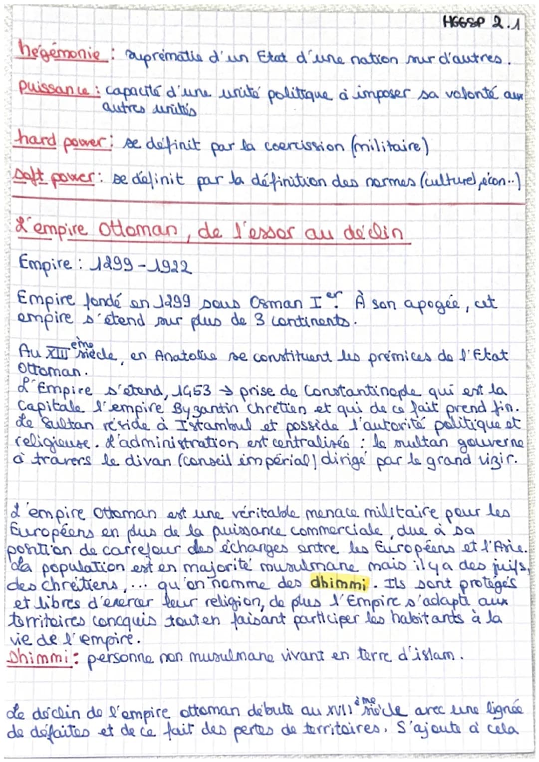 HGGSP 2.1
hegemonie: auprématie d'un Etat d'une nation sur d'autres.
Puissance : capacité d'une unité politique à imposer sa volonté aux
aut