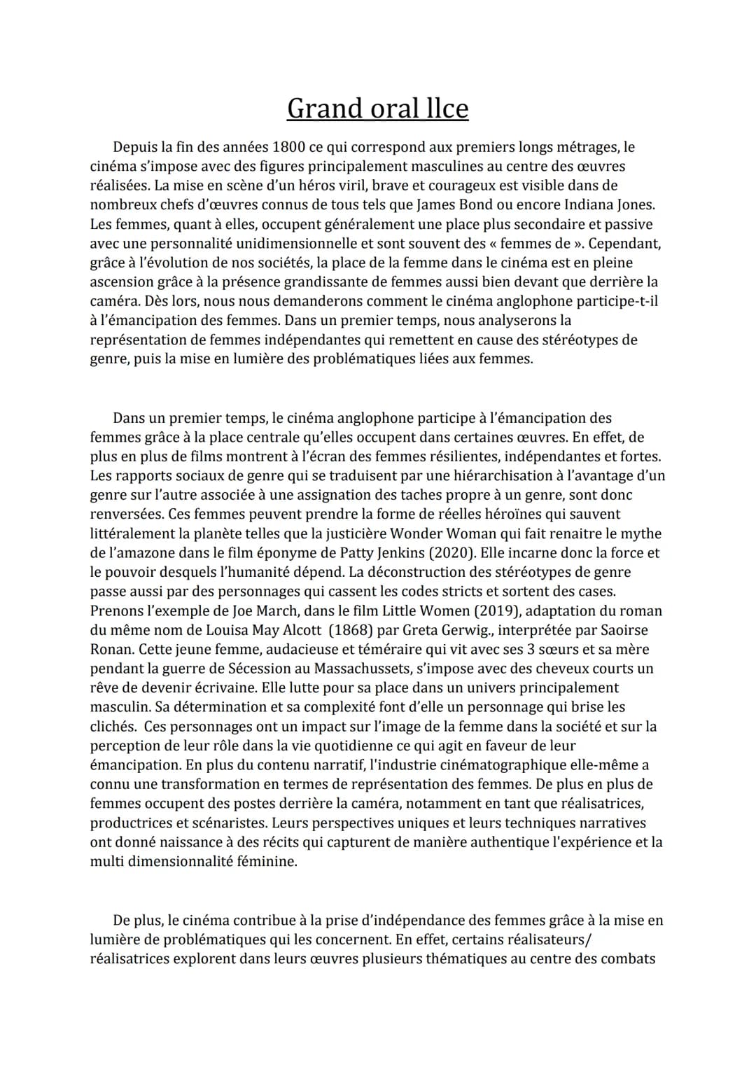 Grand oral llce
Depuis la fin des années 1800 ce qui correspond aux premiers longs métrages, le
cinéma s'impose avec des figures principalem