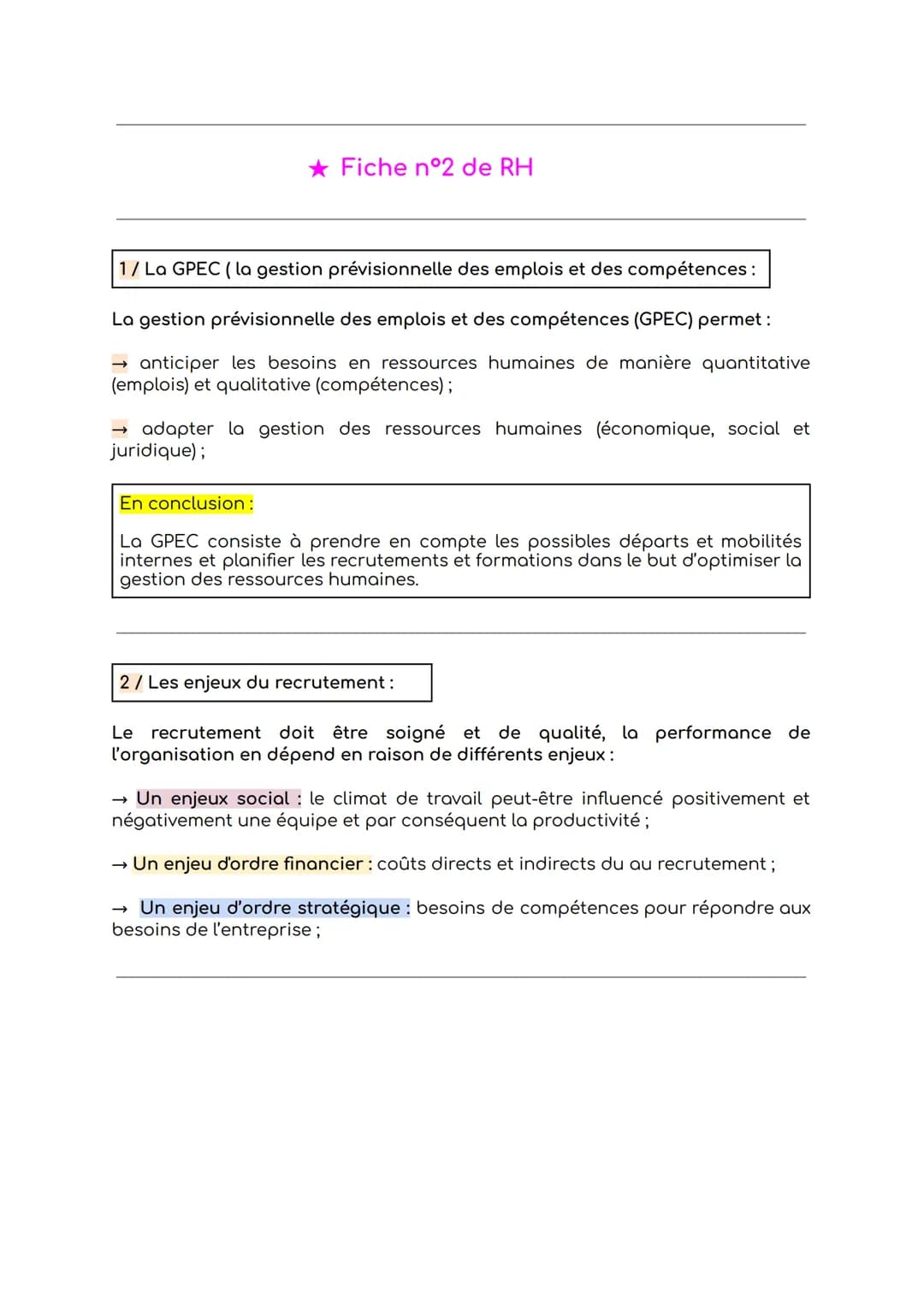 ★ Fiche n°2 de RH
1/ La GPEC (la gestion prévisionnelle des emplois et des compétences :
La gestion prévisionnelle des emplois et des compét