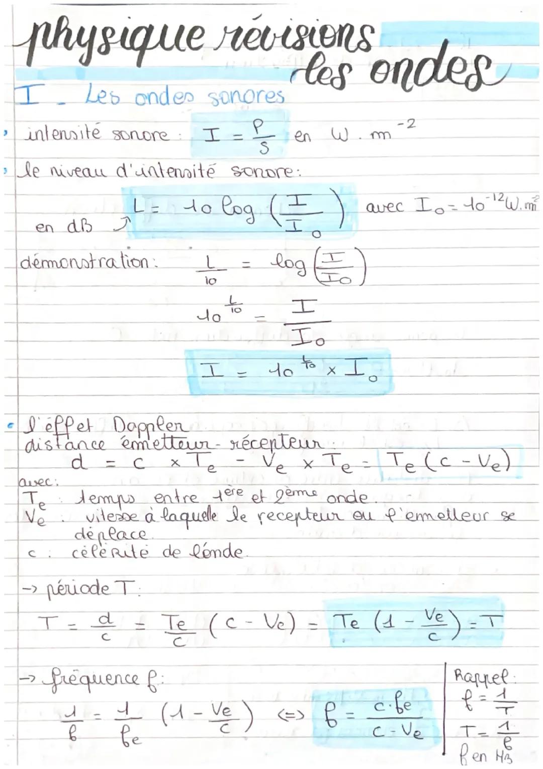 physique révisions
I- Les ondes sonores
les ondes
intensité sonore: $I = \frac{P}{S}$ en w.m-2
le niveau d'intensité sonore:
en dB $L= to \l