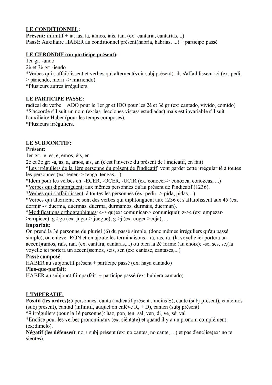 LA CONJUGAISON ESPAGNOLE (rappel):
INDICATIF:
Présent:
1er gr:(-AR):-o, as, a, amos, áis, an (ex: canto, cantas,...)
2ème gr:(ER):-o, es, e,