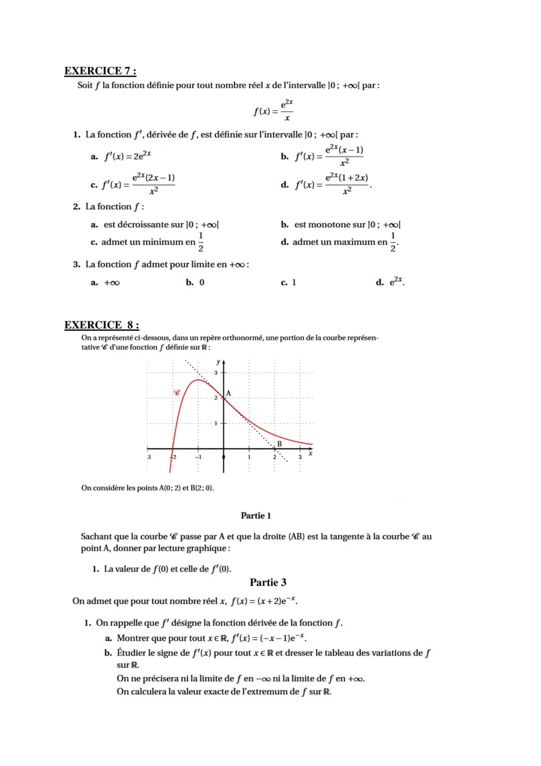 I Définition
Propriété et définition :
Il existe une unique fonction f définie et dérivable sur R telle que f'=fet f(0) = 1.
Cette fonction 