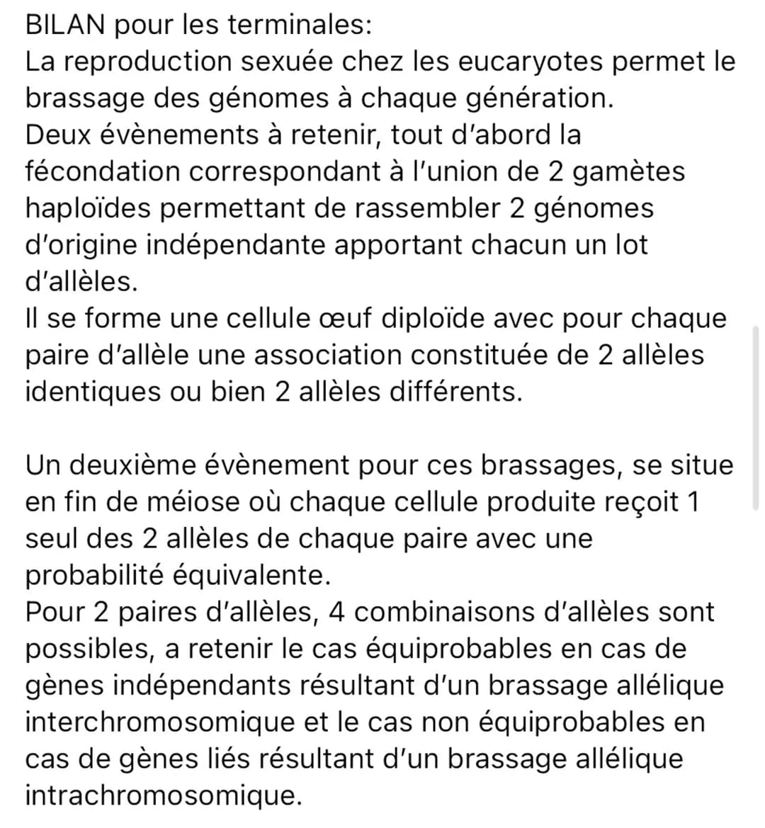 BILAN pour les terminales:
La reproduction sexuée chez les eucaryotes permet le
brassage des génomes à chaque génération.
Deux évènements à 