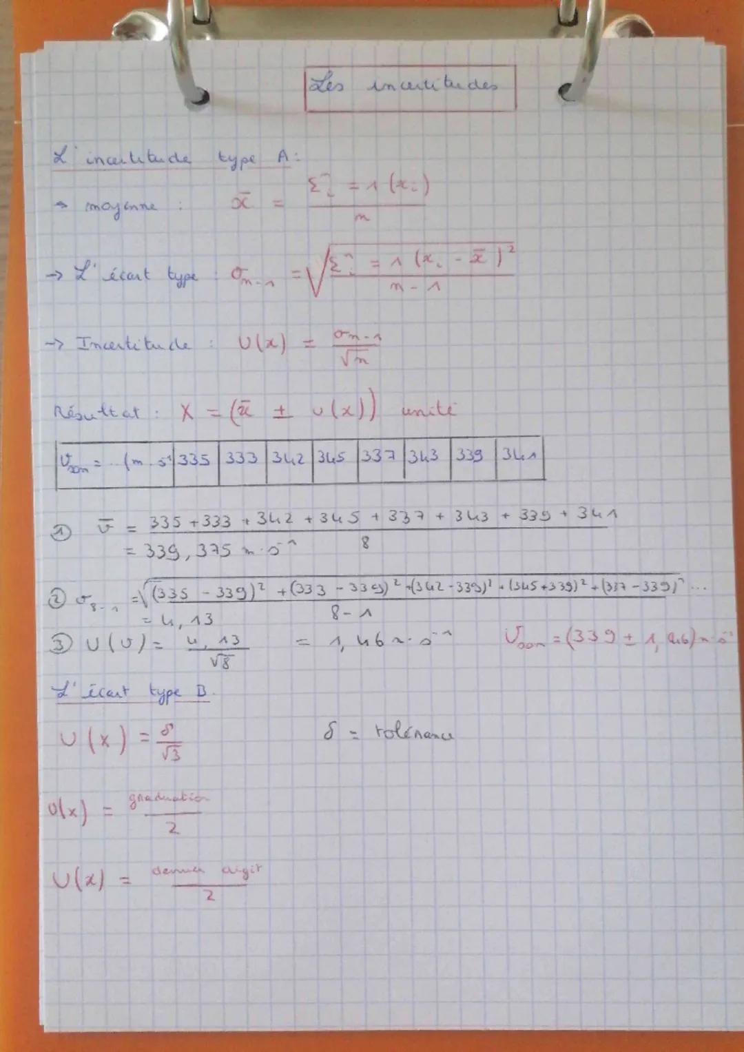 Les incertitudes.

L'incrtitude type A:

→ moyenne: $\overline{x} = \frac{\sum_{i=1}^{n} (x_i)}{m}$

→L'écart type $\sigma_{n-1} = \sqrt{\fr