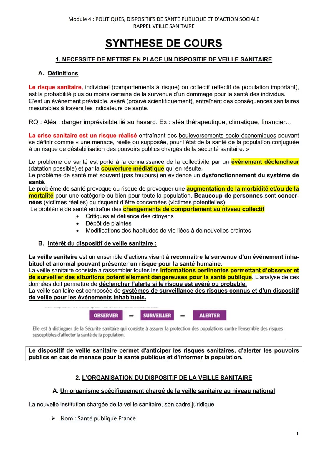 Module 4: POLITIQUES, DISPOSITIFS DE SANTE PUBLIQUE ET D'ACTION SOCIALE
RAPPEL VEILLE SANITAIRE
SYNTHESE DE COURS
1. NECESSITE DE METTRE EN 