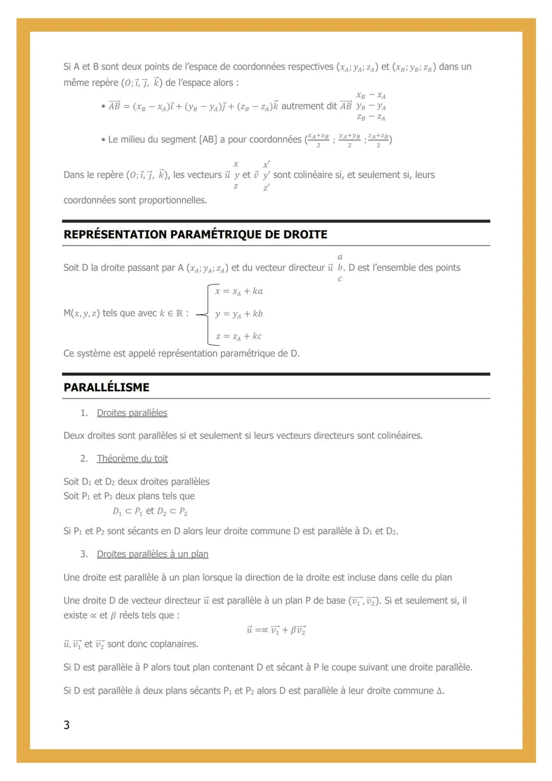 11 - GÉOMÉTRIE DANS
L'ESPACE
VECTEURS
AB=CD si et seulement si : ABCD est un parallelogramme ; [AD] et [BC] ont le même milieu
Soit i et deu