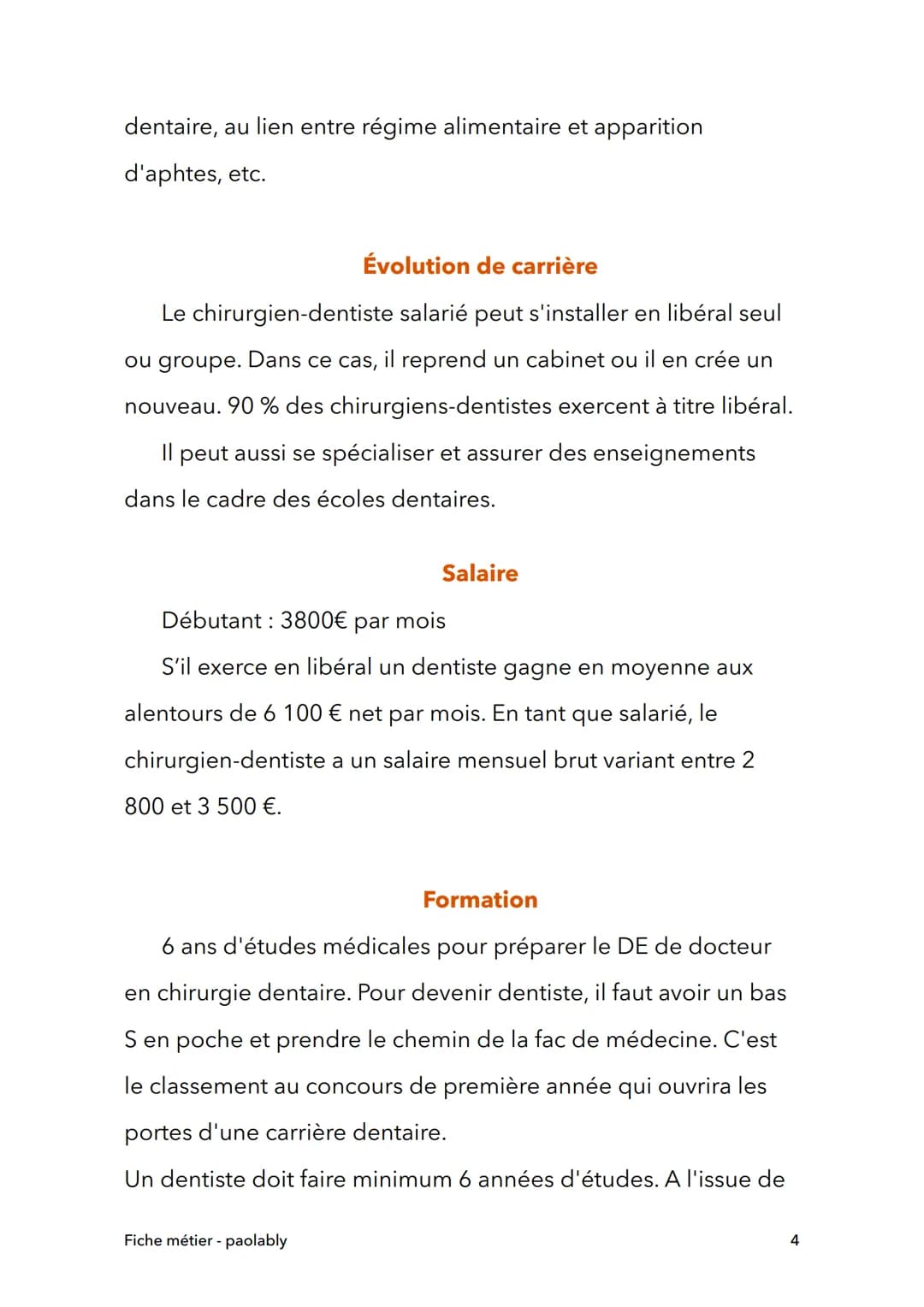 Fiche métier - paolably
Fiche métier
Dentiste
paolably
knowunity
1 Definition
Caries, fêlures, abcès : le chirurgien-dentiste traite les
mal