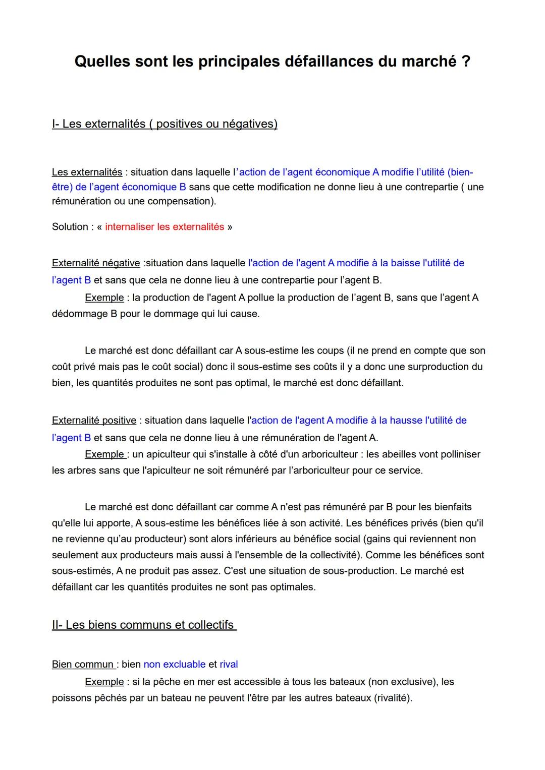 Quelles sont les principales défaillances du marché ?
I- Les externalités (positives ou négatives)
Les externalités : situation dans laquell