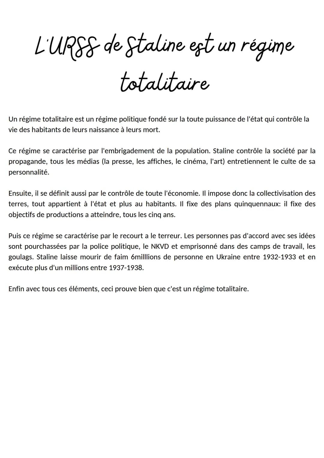 L'URSS de Staline est un régime
totalitaire
Un régime totalitaire est un régime politique fondé sur la toute puissance de l'état qui contrôl