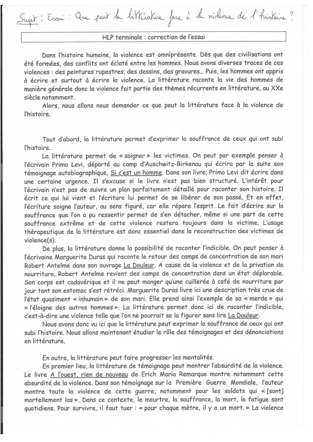Sujet : Essai : Que peut la littérature face à la violence de l'histoire ?
HLP terminale: correction de l'essai
Dans l'histoire humaine, la 
