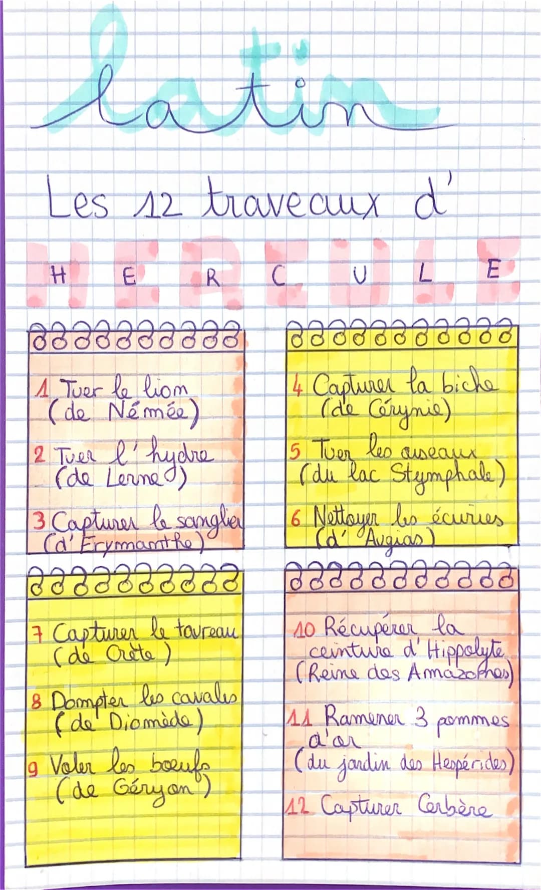 latin
Les 12 traveaux d'
H
E
dddddddddd
1. Tuer le liom.
(de Némée)
R
2 Tver l'hydre
(de Lerne)
3 Capturer le sanglie
[('d' Erymanthe)
BƏƏƏZ