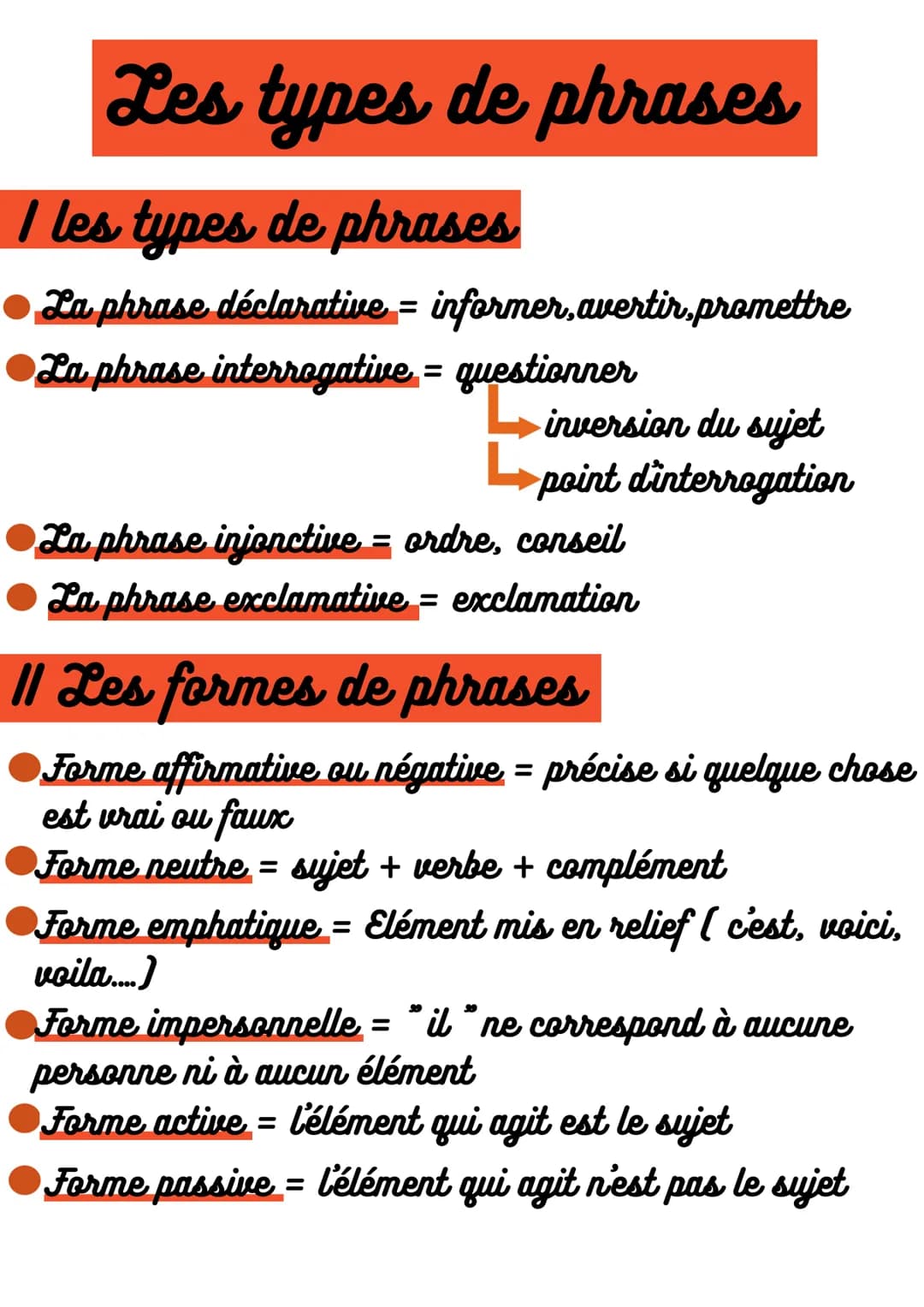 Les types de phrases
I les types de phrases
● La phrase déclarative = informer, avertir,promettre
La phrase interrogative = questionner
inve