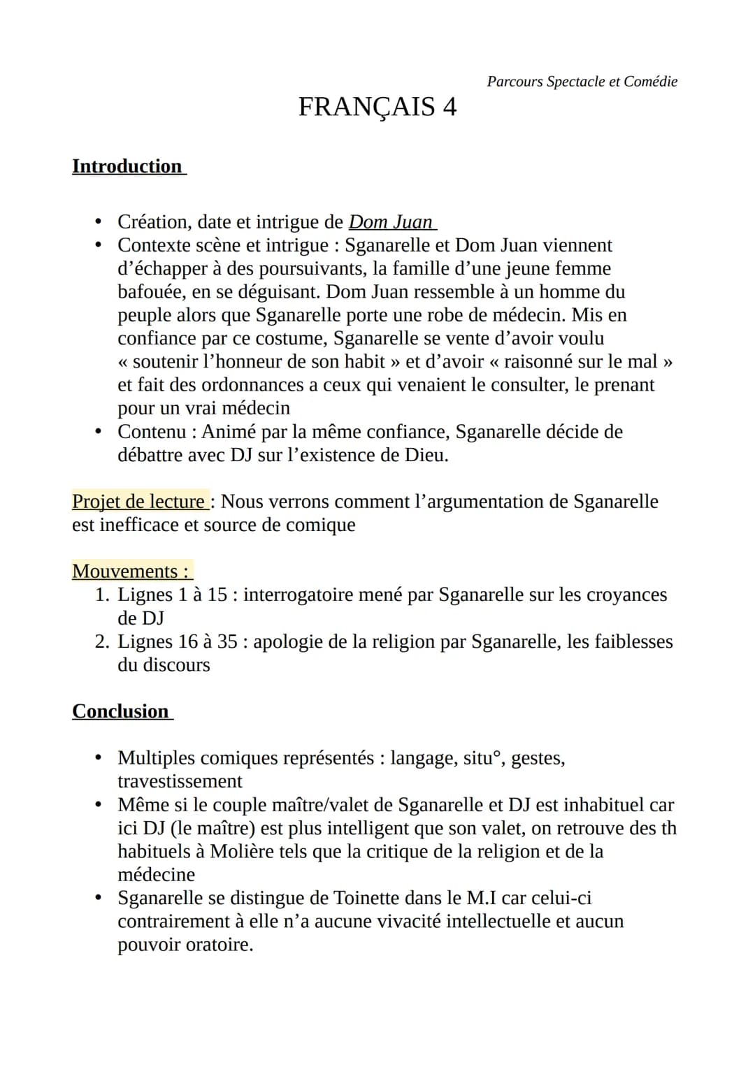 Introduction
●
●
●
FRANÇAIS 4
Parcours Spectacle et Comédie
Création, date et intrigue de Dom Juan
Contexte scène et intrigue : Sganarelle e