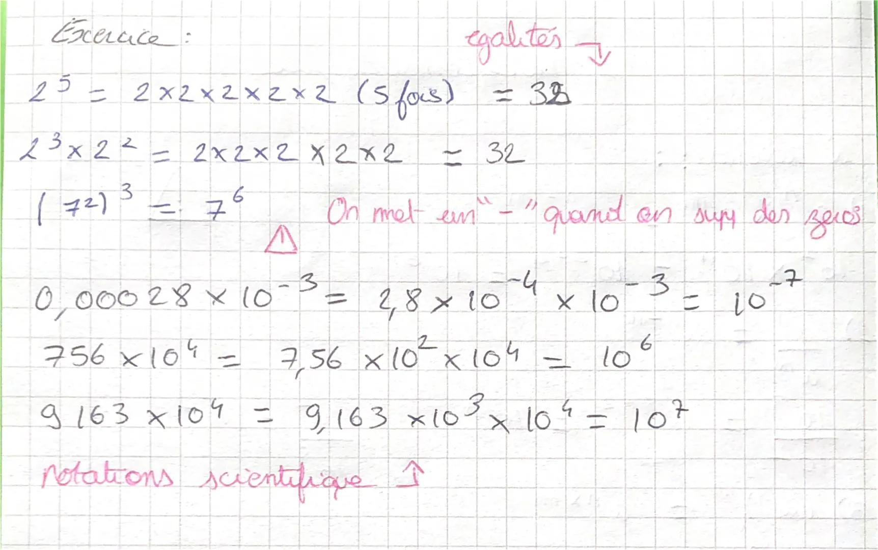 mathematioquc

à retenir!:
1) $a^{n}$ x $a^{m}$ = $a^{n+m}$

$10^{2}$ x $10^{4}$ = $10^{2+4}$ = $10^{6}$

2) $\frac{a^{n}}{a^{m}}$ = $a^{n-m