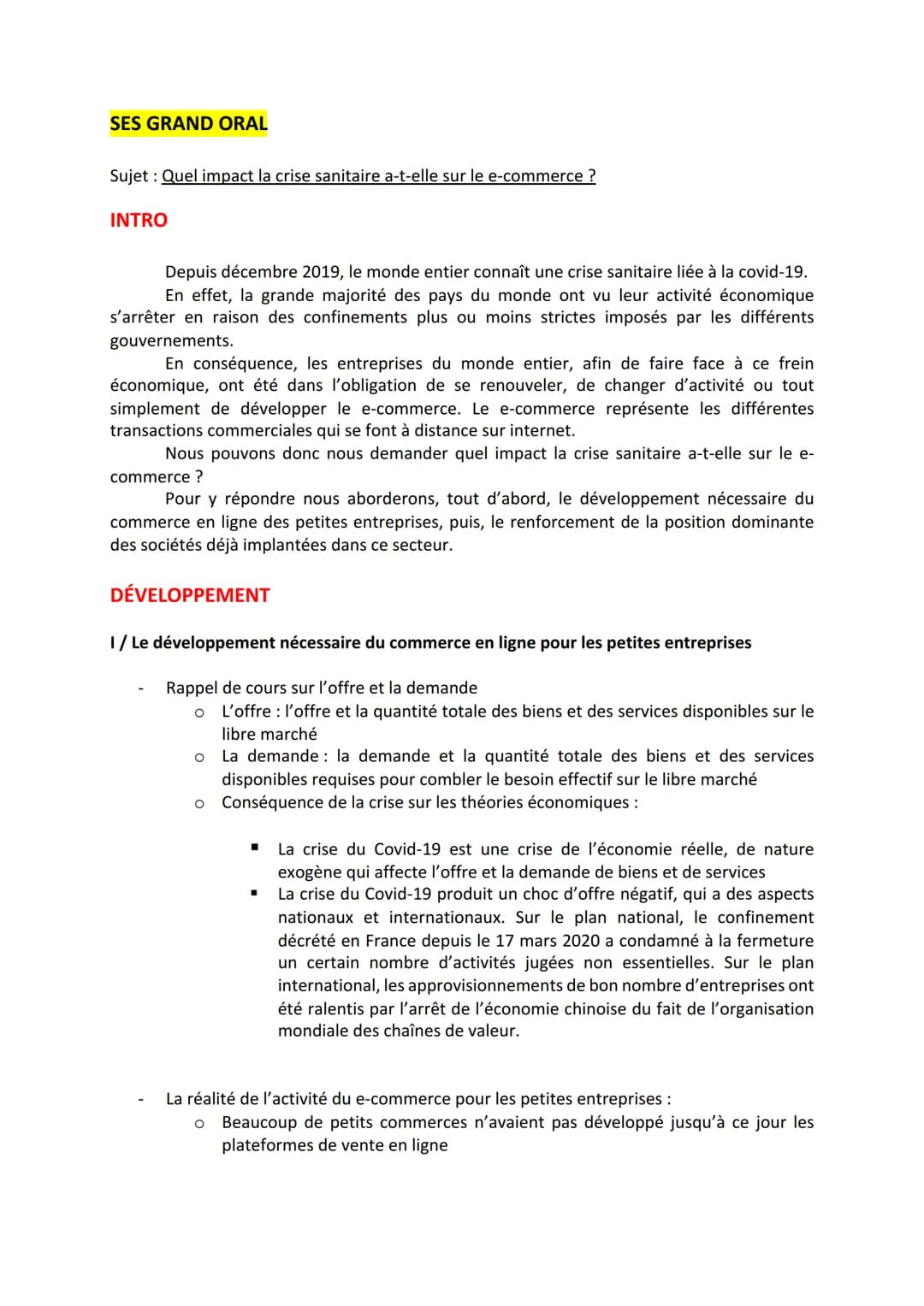 SES GRAND ORAL
Sujet : Quel impact la crise sanitaire a-t-elle sur le e-commerce ?
INTRO
Depuis décembre 2019, le monde entier connaît une c
