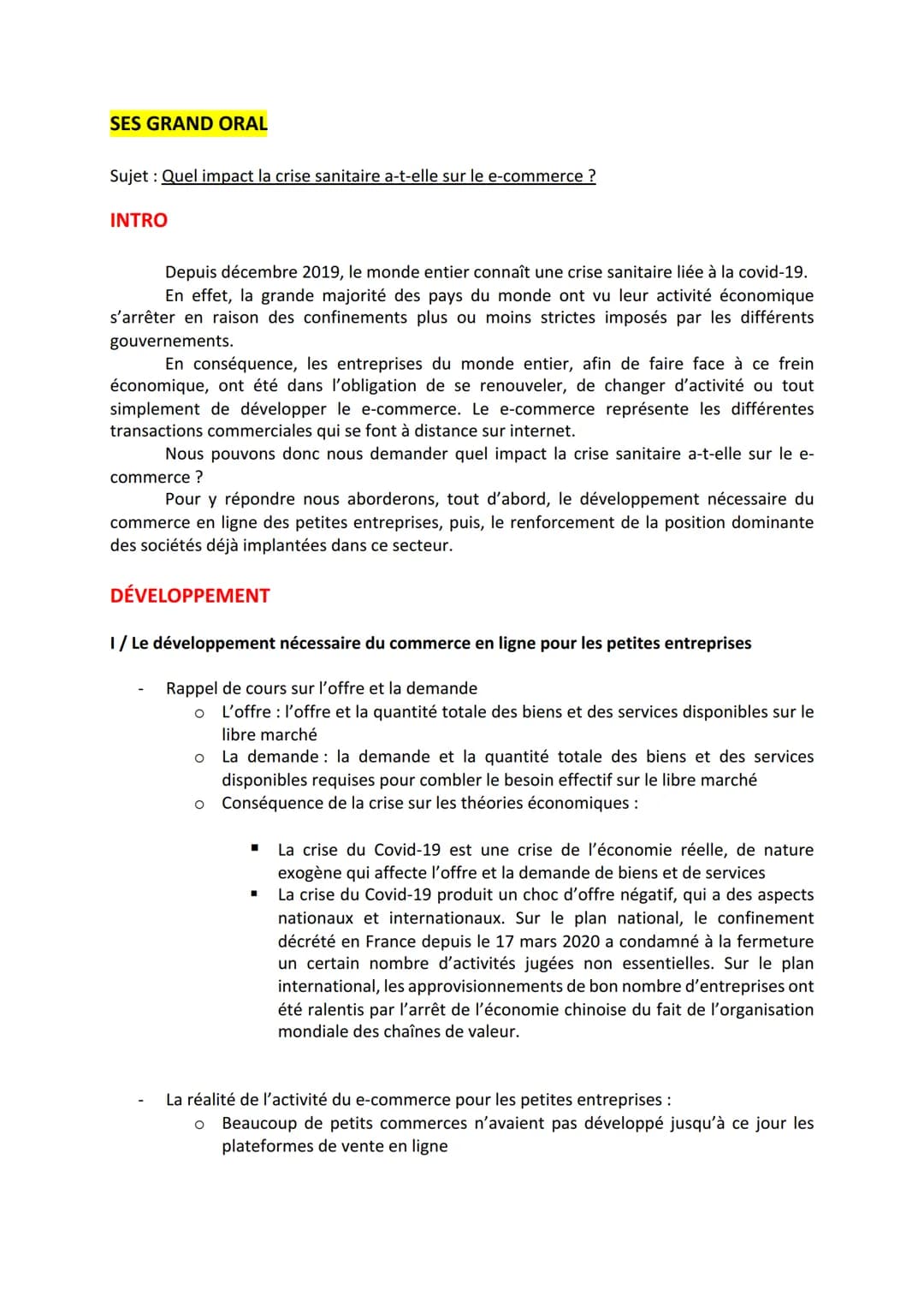 SES GRAND ORAL
Sujet : Quel impact la crise sanitaire a-t-elle sur le e-commerce ?
INTRO
Depuis décembre 2019, le monde entier connaît une c