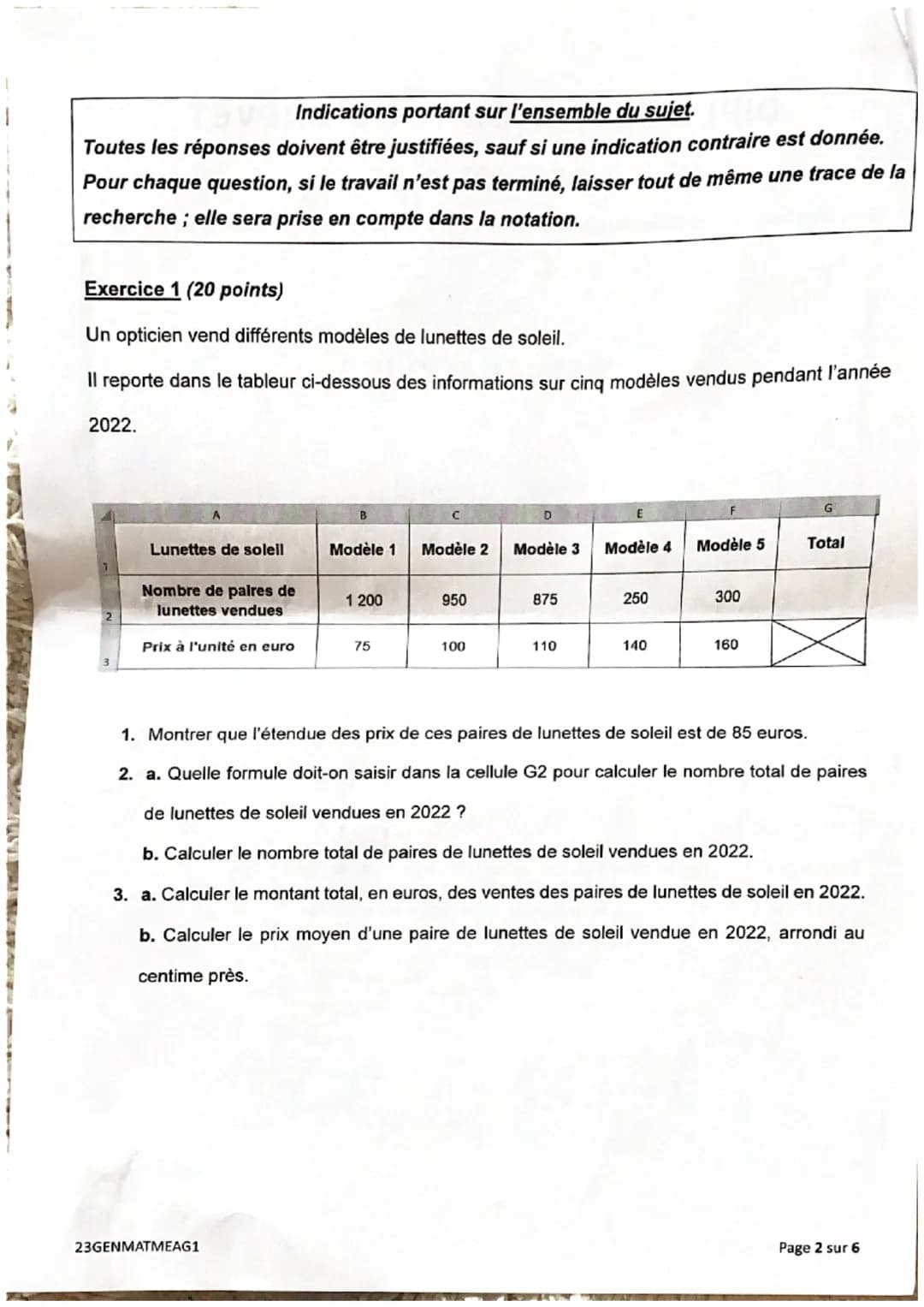 DIPLÔME NATIONAL DU BREVET
SESSION 2023
MATHÉMATIQUES
Durée de l'épreuve : 2 h 00
Série générale
23GENMATMEAG1
Dès que le sujet vous est rem