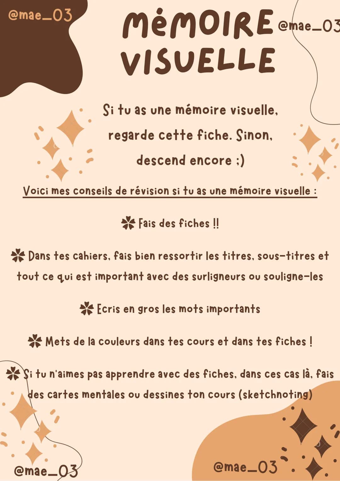 COMMENT BIEN
APPRENDRE UNE
LECON
1° Tu dois savoir quel type de mémoire tu as :
❤ Mémoire visuelle
❤Mémoire auditive
Mémoire kinesthésique
(