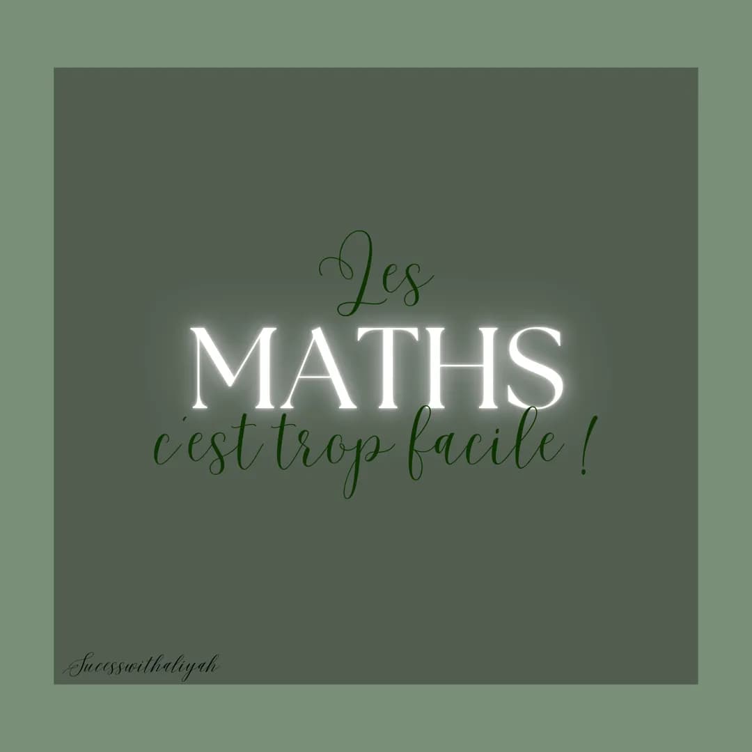 Jes
MATHS
c'est trop facile !
Sucesswithaliyah _C_=_=(y-1)²
tz
Ax
1
fx=
c)
• (a)
_n²(a)
N
(1+x)
sing = b
Sucesswithaliyah
• XB li ctgx-2 Q
n