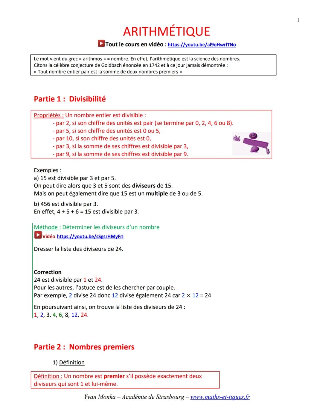 ARITHMÉTIQUE
Tout le cours en vidéo : https://youtu.be/al9oHwrITNo
Le mot vient du grec «< arithmos »> = nombre. En effet, l'arithmétique es