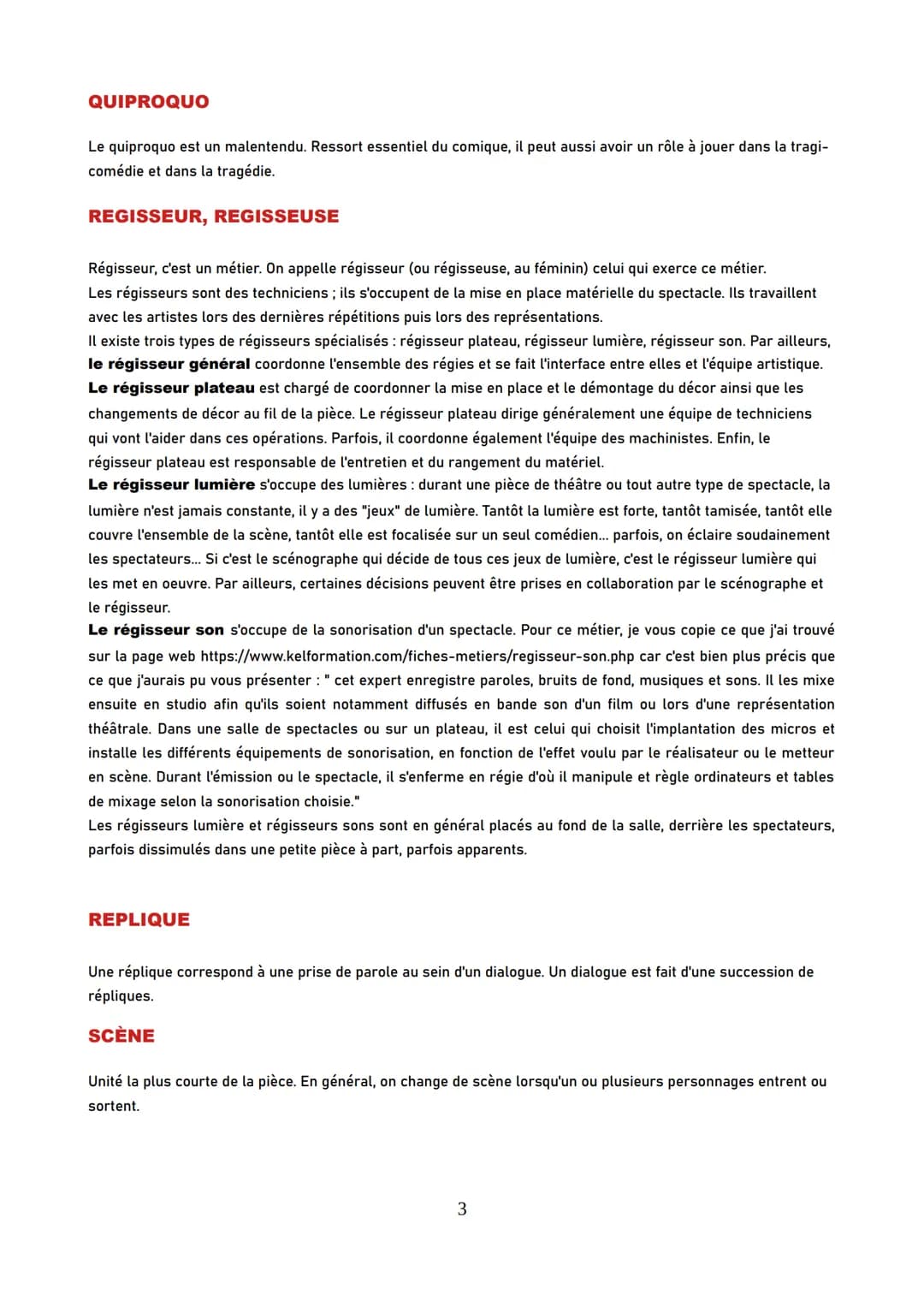 ACTE
Petit lexique du théâtre
Une pièce de théâtre est généralement divisée en plusieurs actes (les pièces classiques comportent trois ou
ci