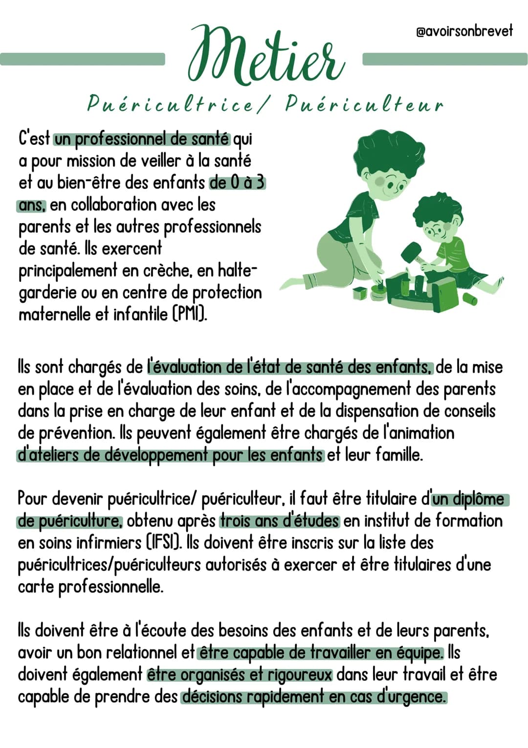 Metier
Puéricultrice/ Puériculteur
C'est un professionnel de santé qui
a pour mission de veiller à la santé
et au bien-être des enfants de 0