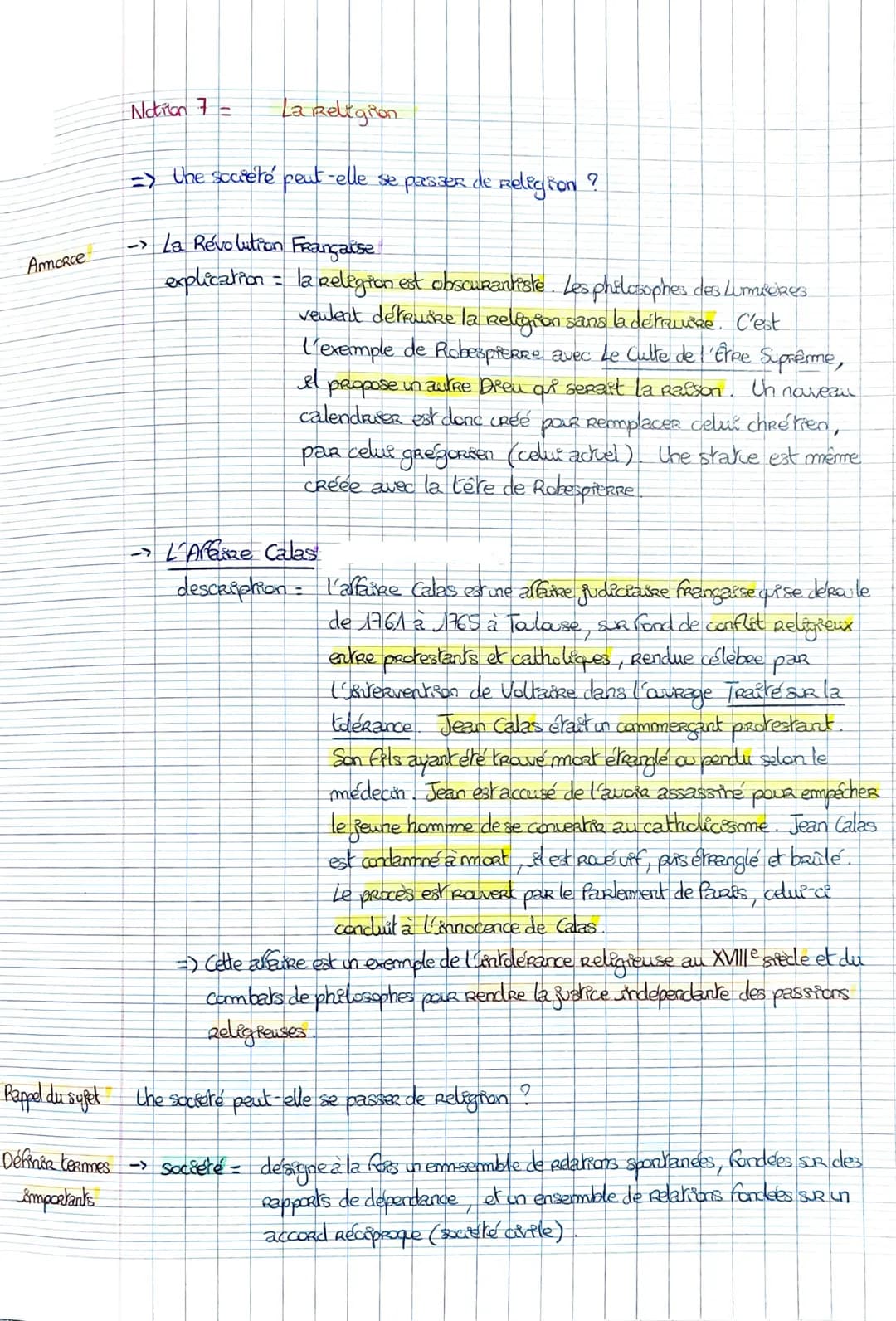 Amorce
La Religion
-> Une société peut-elle se passer de Religion ?
->La Révolution Française
explication =
Notiton 7 =
la Religion est obsc