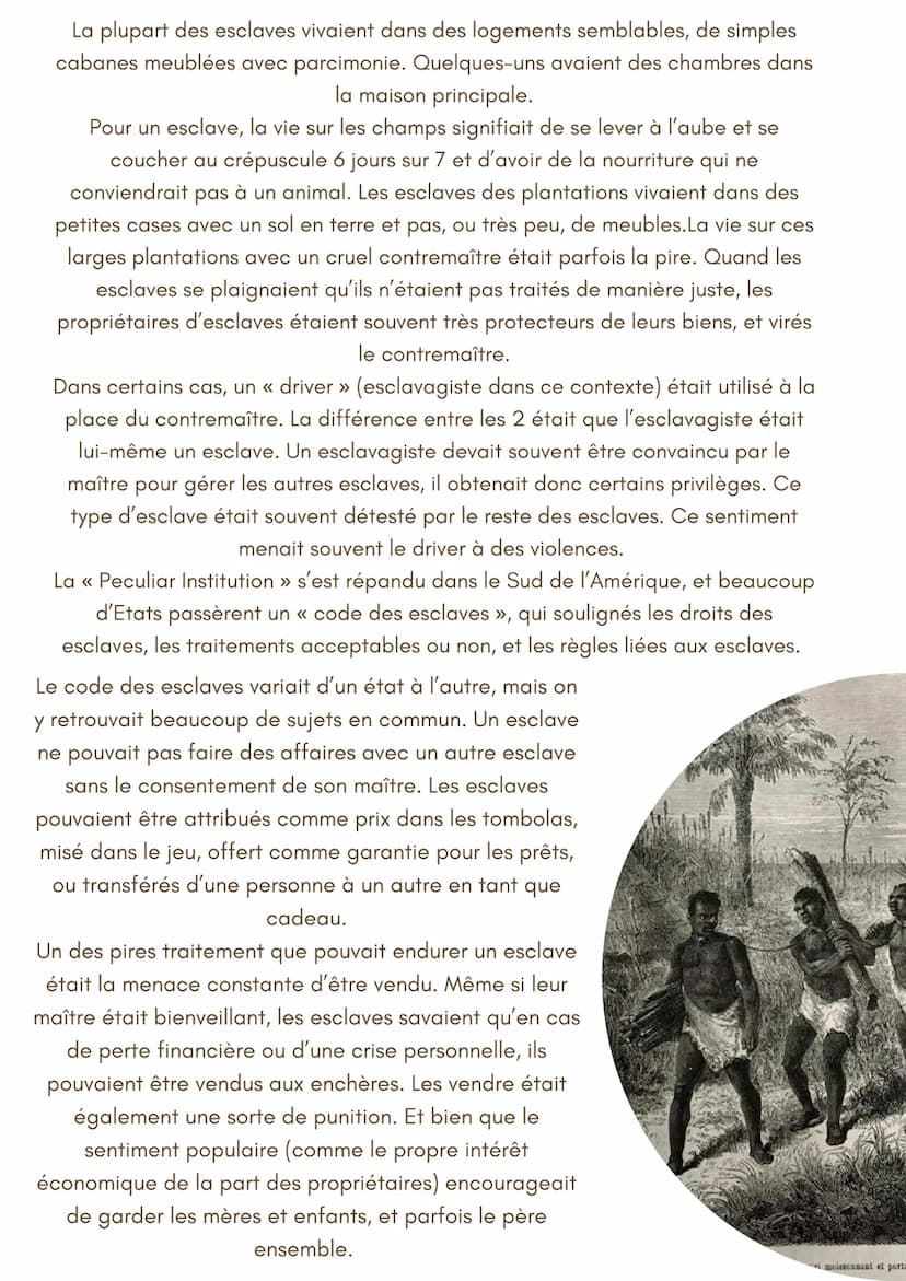 Conditions de vie
des esclaves
Sversion française
La dépendance résultante des esclaves à leurs maîtres pour les premières
nécessités - nour