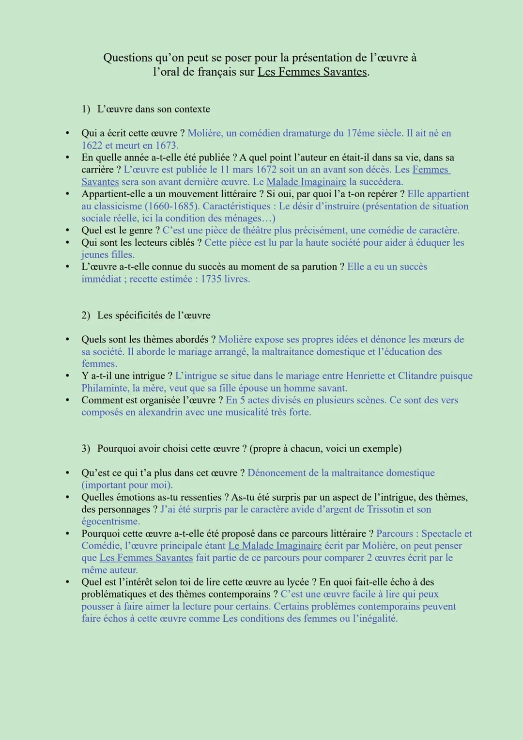.
●
●
●
.
●
●
Questions qu'on peut se poser pour la présentation de l'œuvre à
l'oral de français sur Les Femmes Savantes.
1) L'œuvre dans so