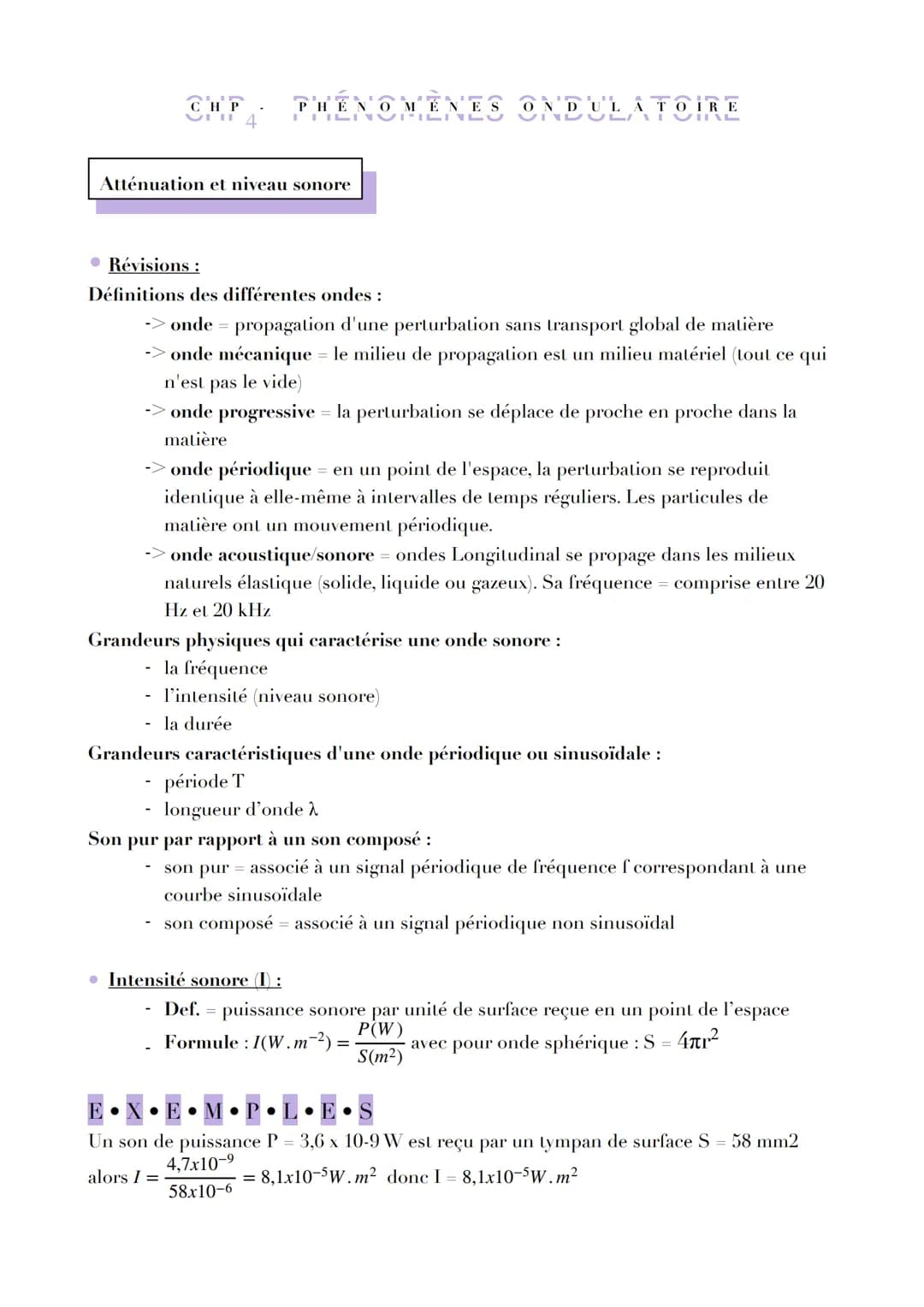 CHP
4
PHENOMENES
Atténuation et niveau sonore
• Révisions :
Définitions des différentes ondes:
-> onde = propagation d'une perturbation sans