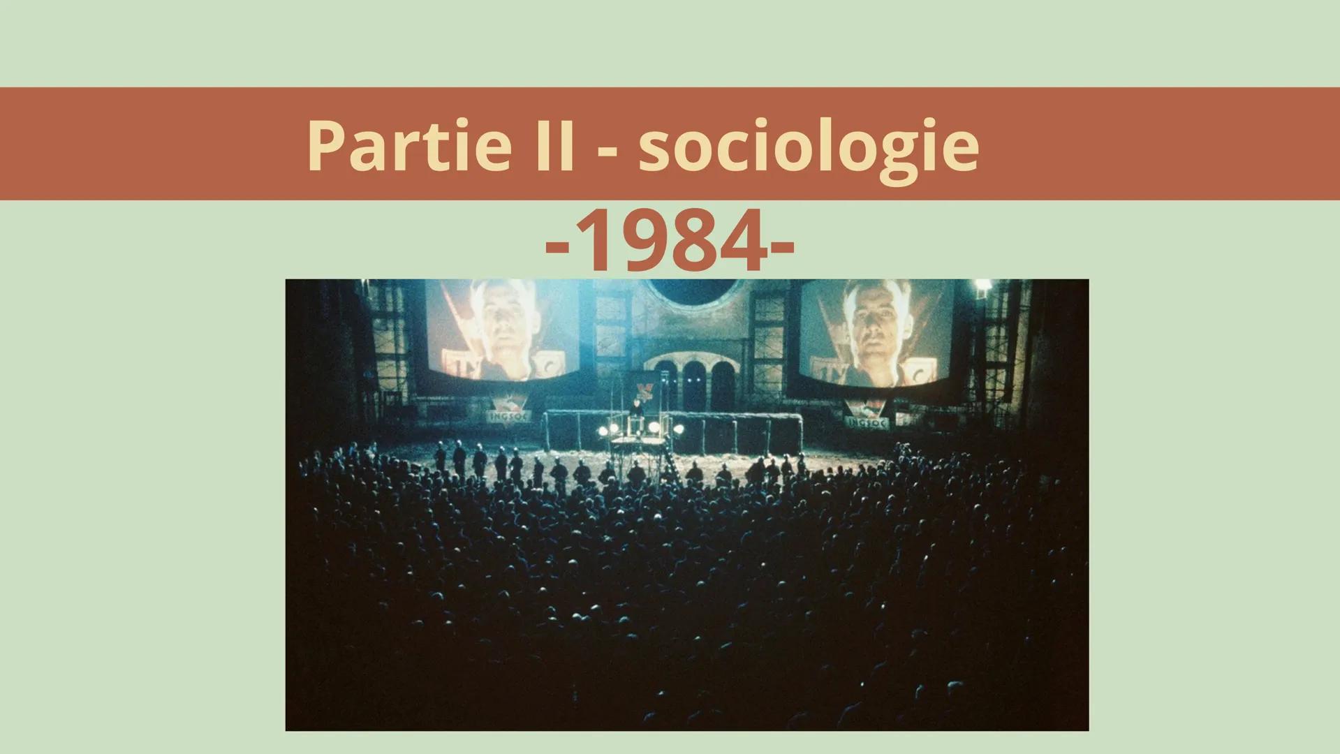 BIG BROTHER IS
WATCHING YOU
1984-Georges Orwell
La naissance de la dystopie Qu'est ce qu'une dystopie?
Récit de fiction qui décrit un monde 