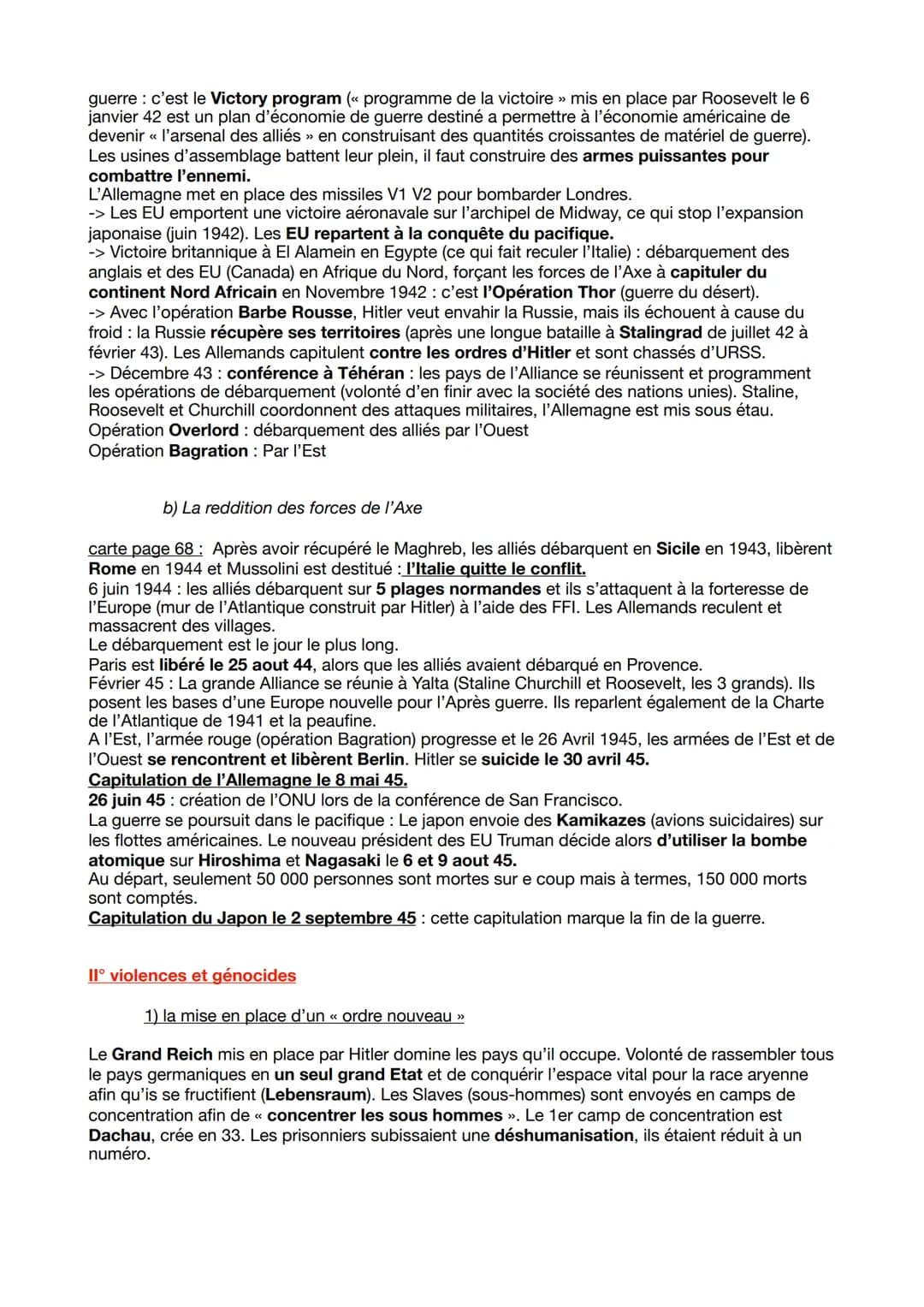 HISTOIRE LA SECONDE GUERRE MONDIALE
ambition + coups de forces des pays tels que Allemagne, Italie ou Japon : déclenchement de la
guerre en 